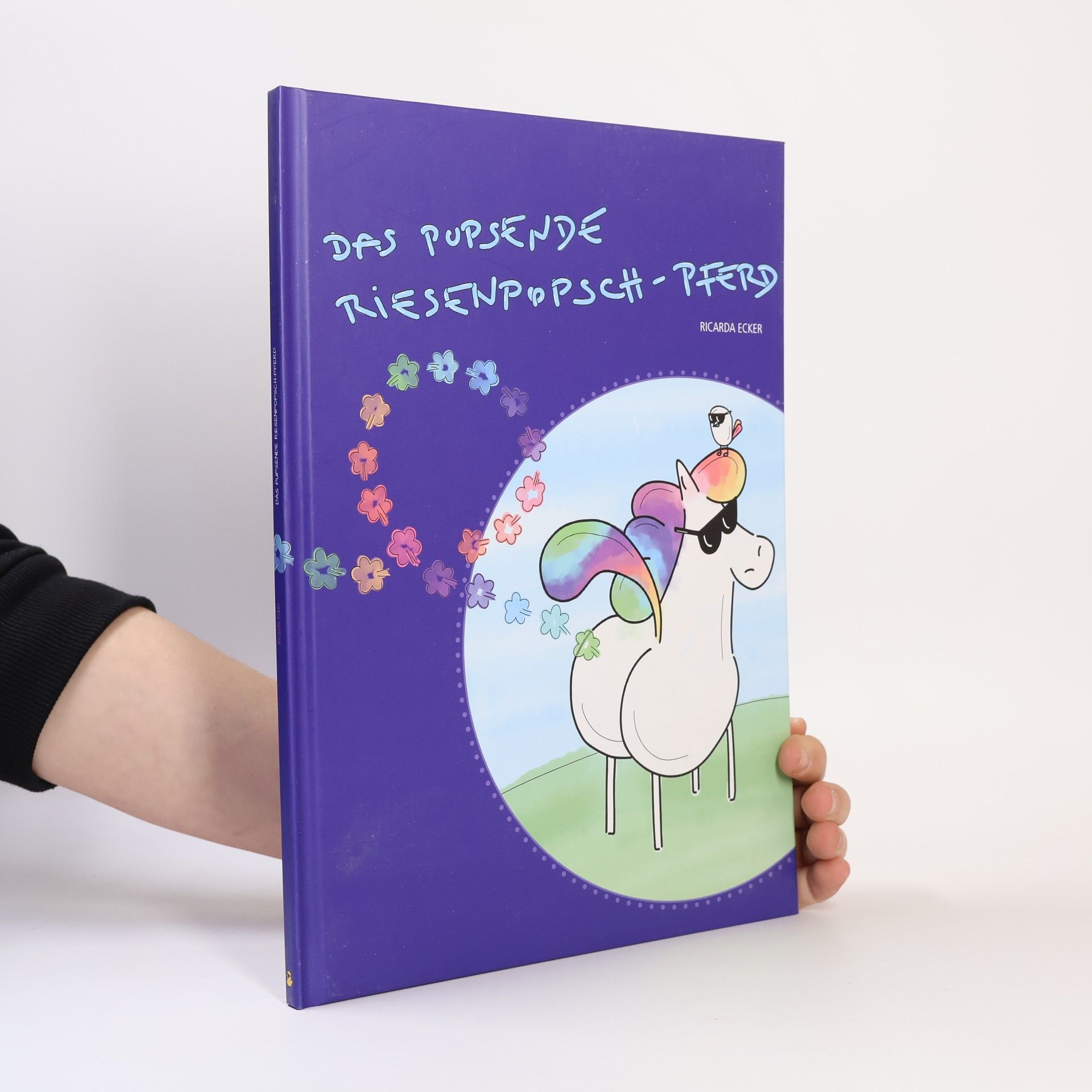 Ricarda Ecker Das Pupsende Riesenpopsch-pferd