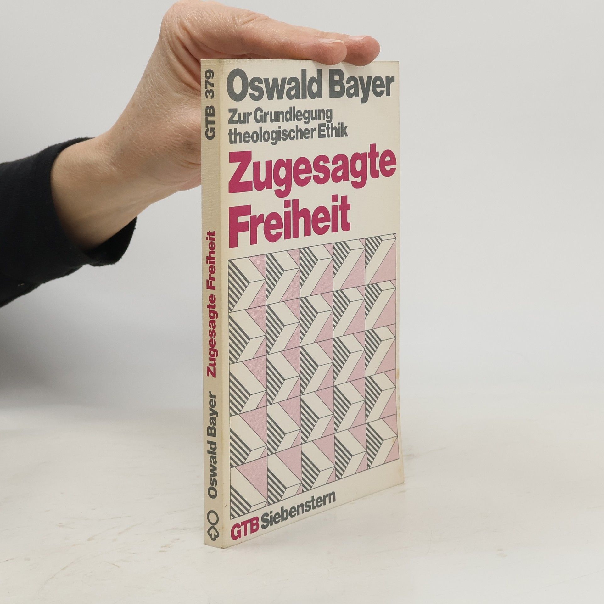 Oswald Bayer Gütersloher Taschenbücher Siebenstern - 379: Zugesagte Freiheit