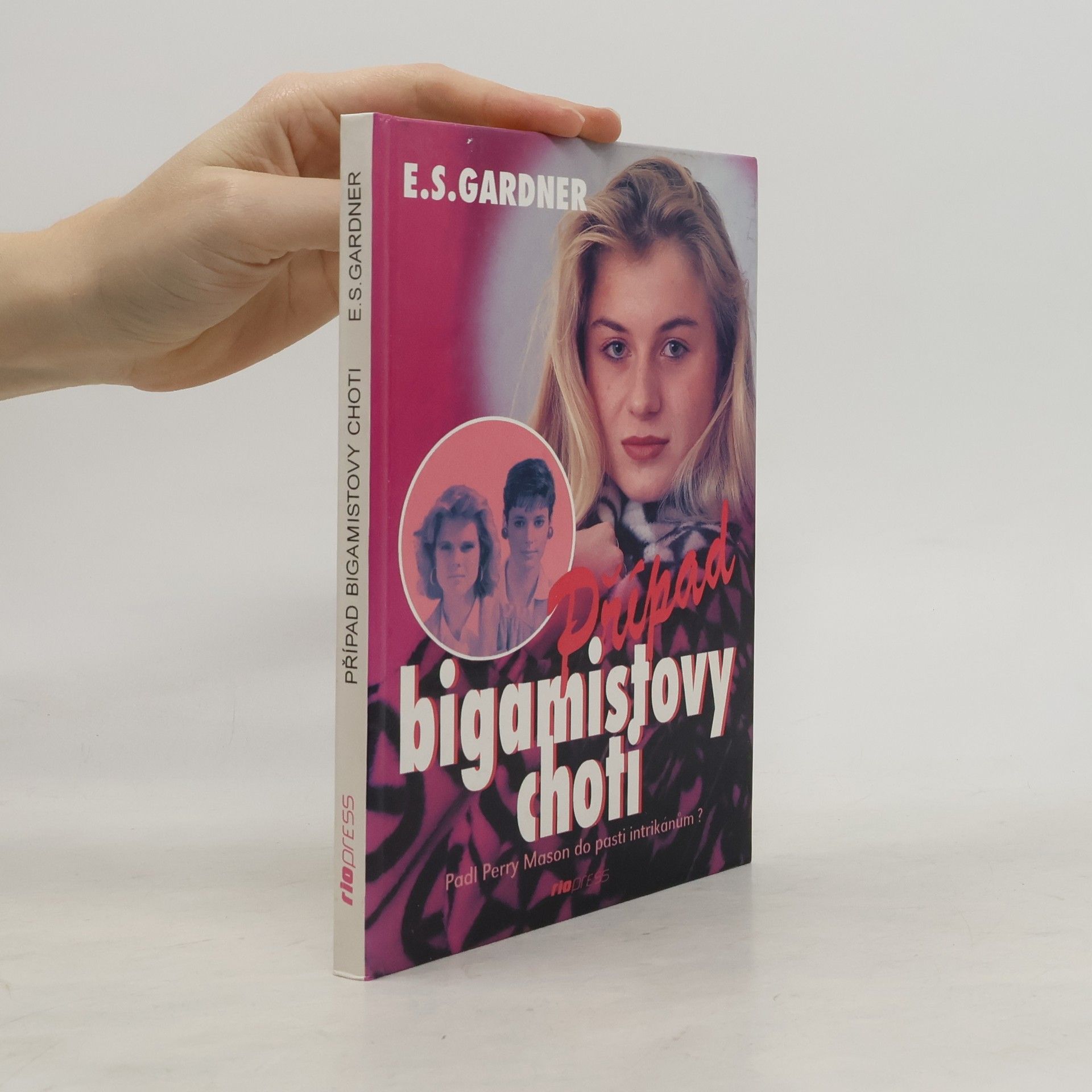 Erle Stanley Gardner Případ bigamistovy choti