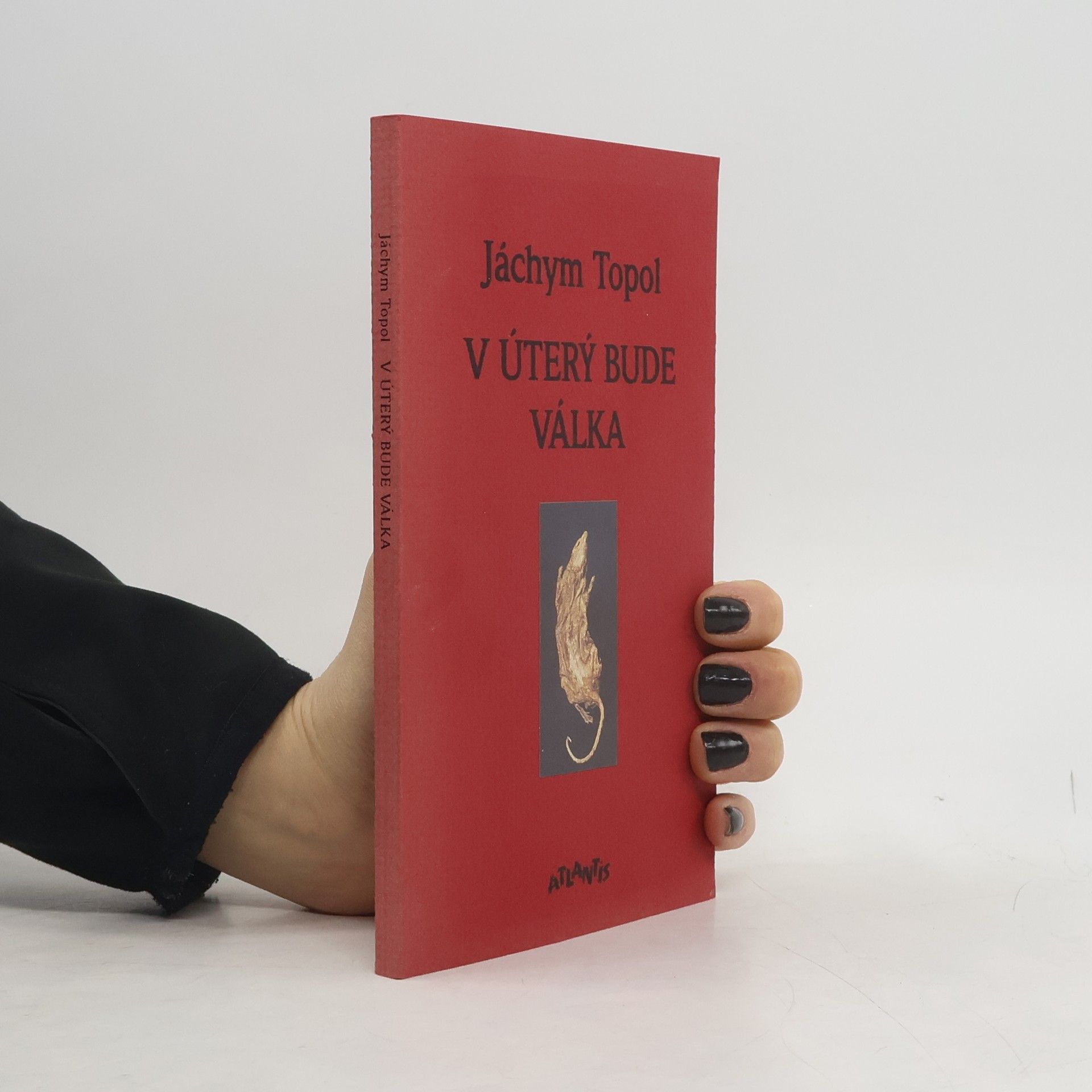 Jáchym Topol V úterý bude válka