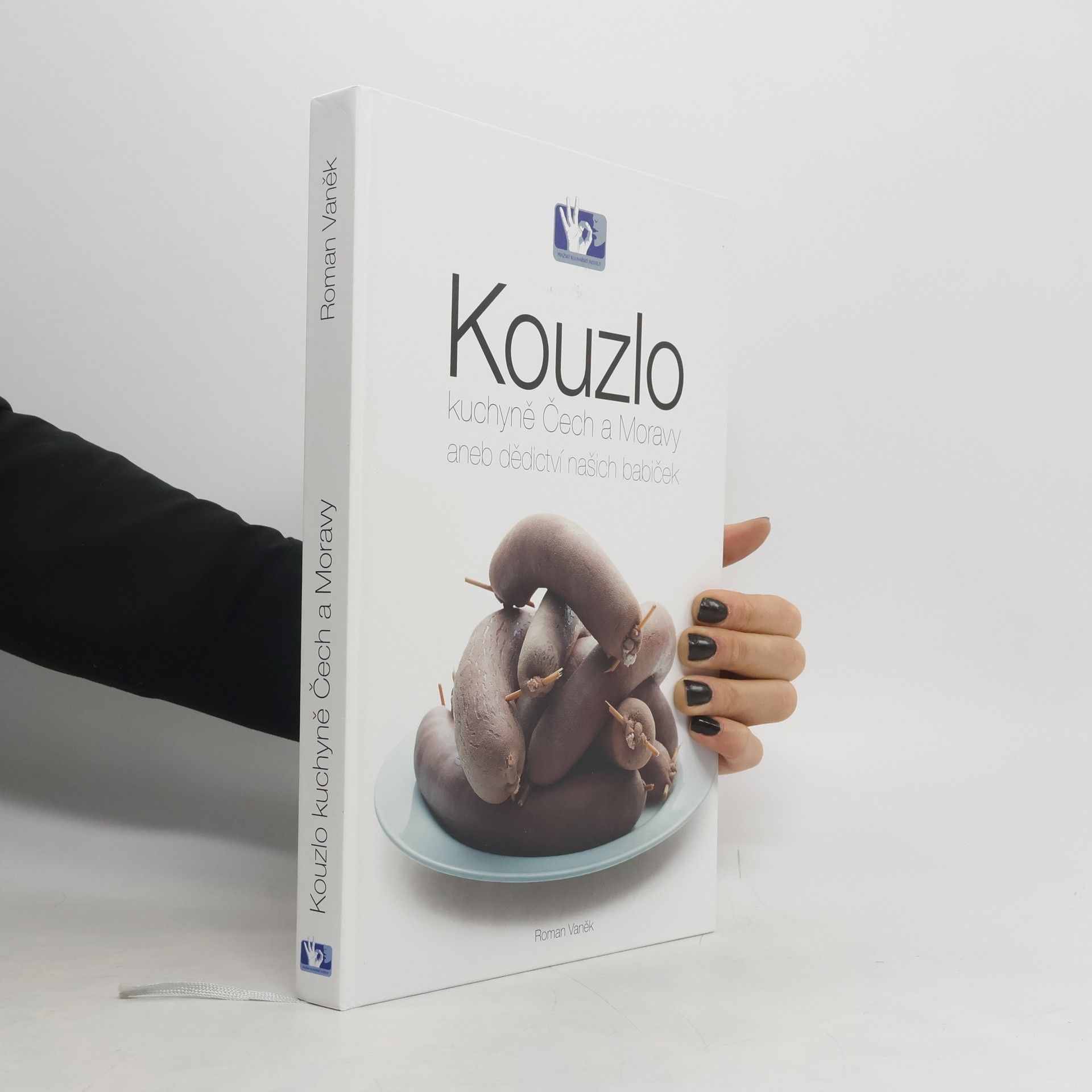 Roman Vaněk Kouzlo kuchyně Čech a Moravy aneb Dědictví našich babiček