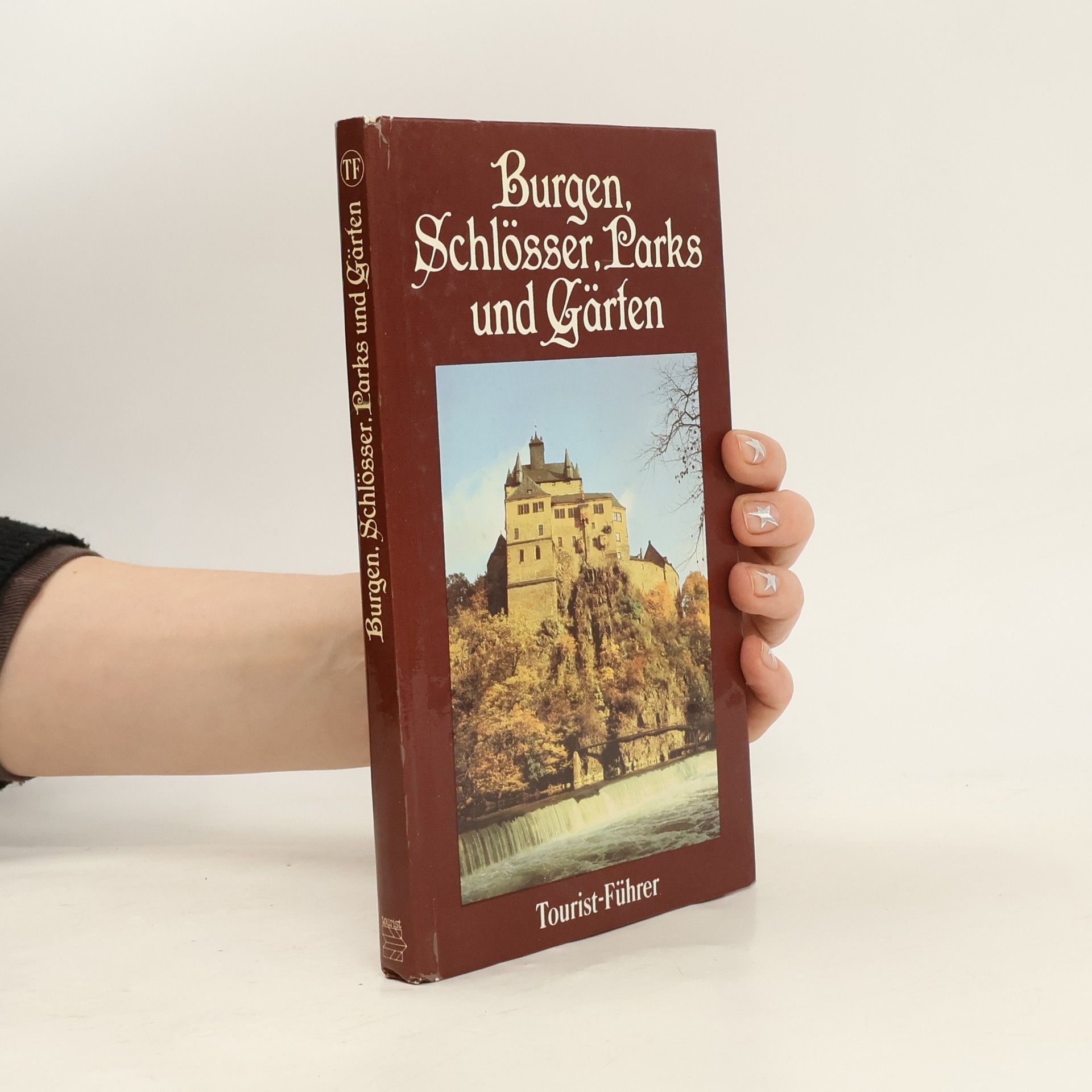 Hans Krumbholz Burgen, Schlösser, Parks und Gärten