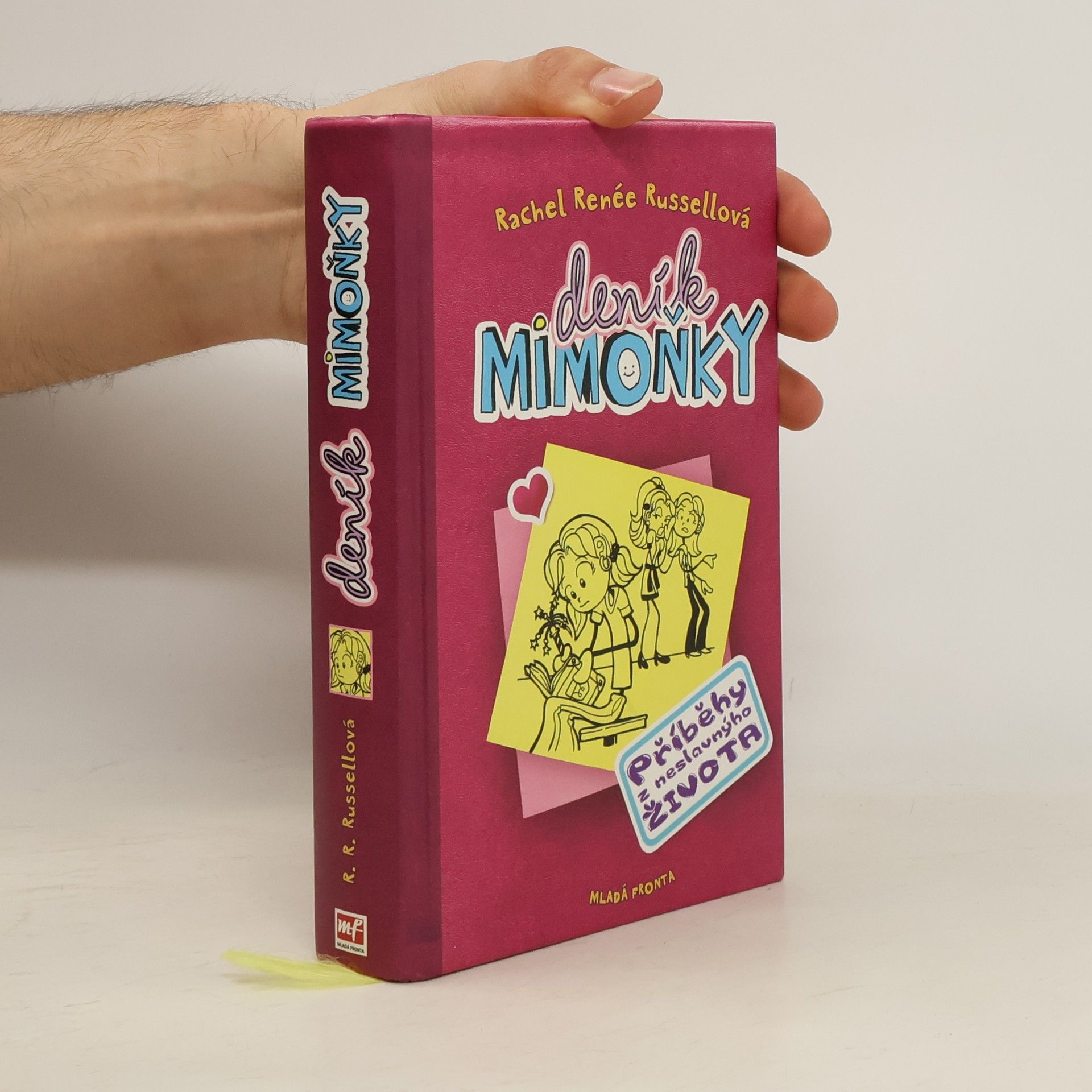 Rachel Renee Russell Deník mimoňky 1. Příběhy z neslavnýho života