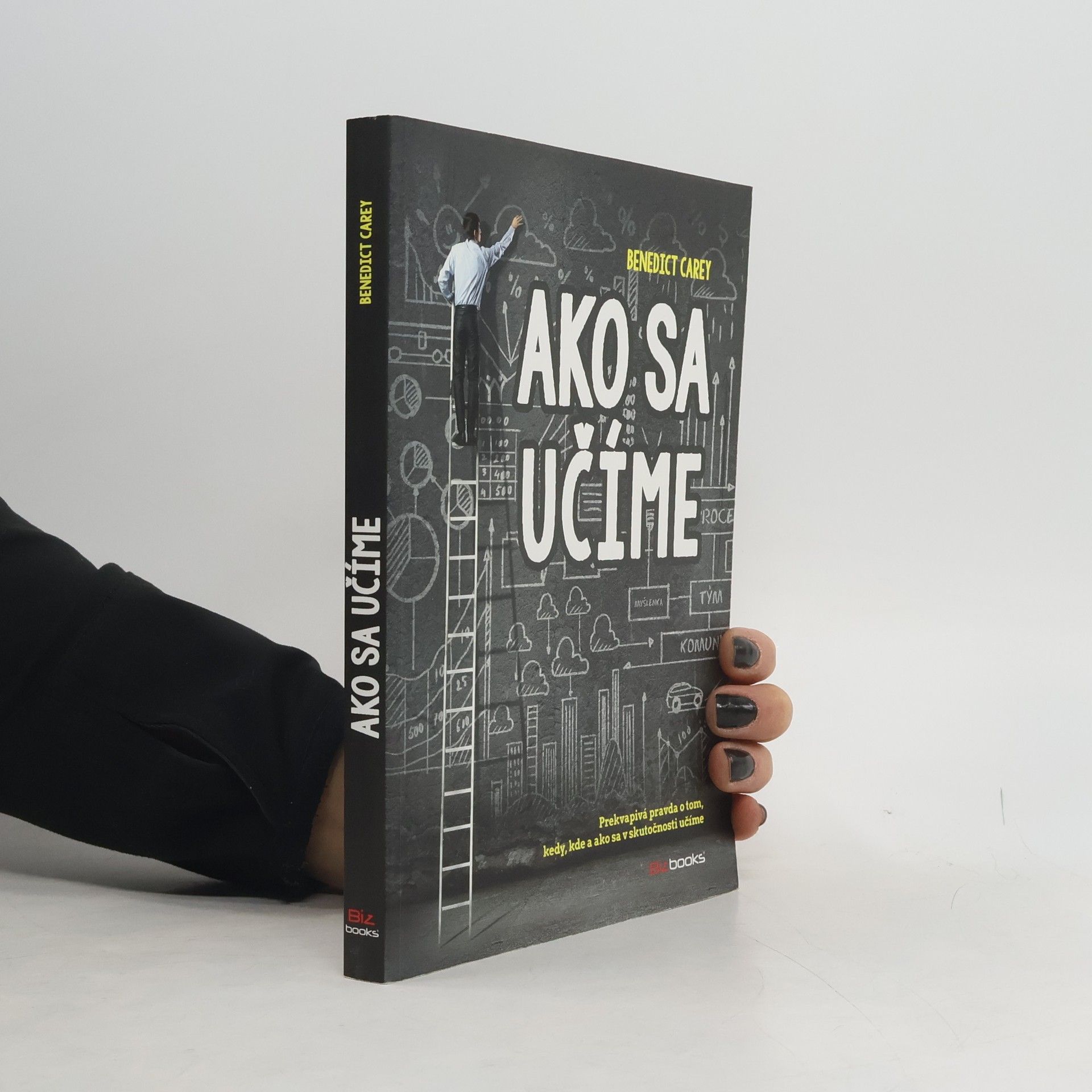 Benedict Carey Ako sa učíme