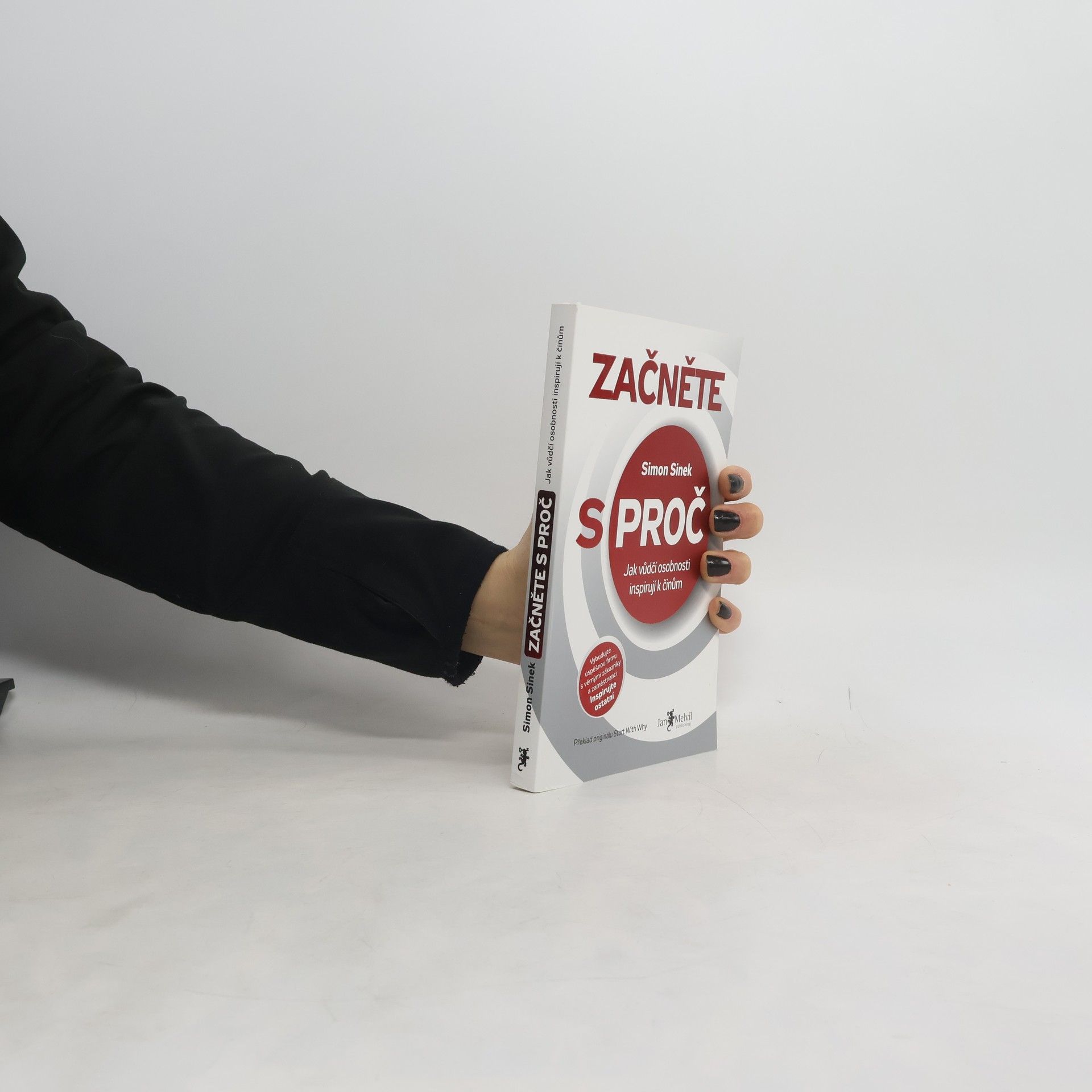 Simon Sinek Začněte s proč