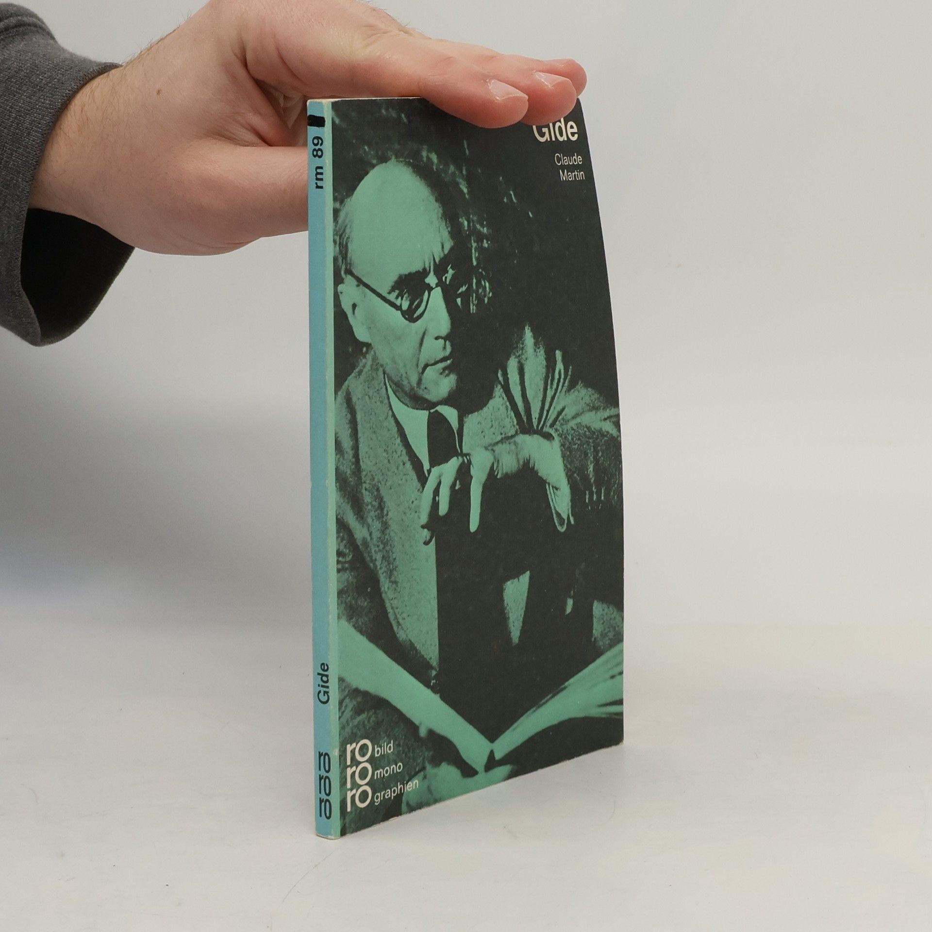 Claude Martin André Gide in Selbstzeugnissen und Bilddokumenten