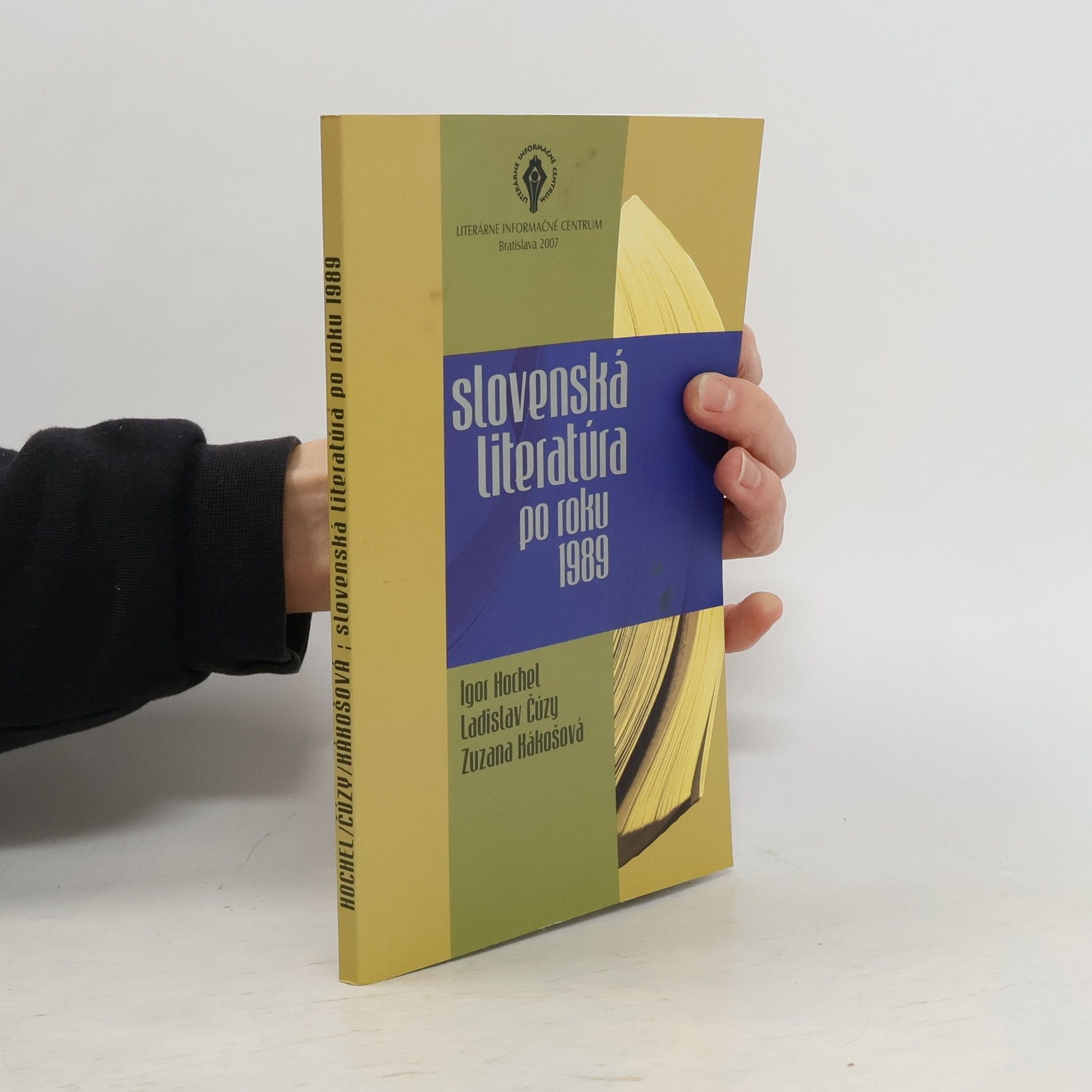 Igor Hochel Slovenská literatúra po roku 1989