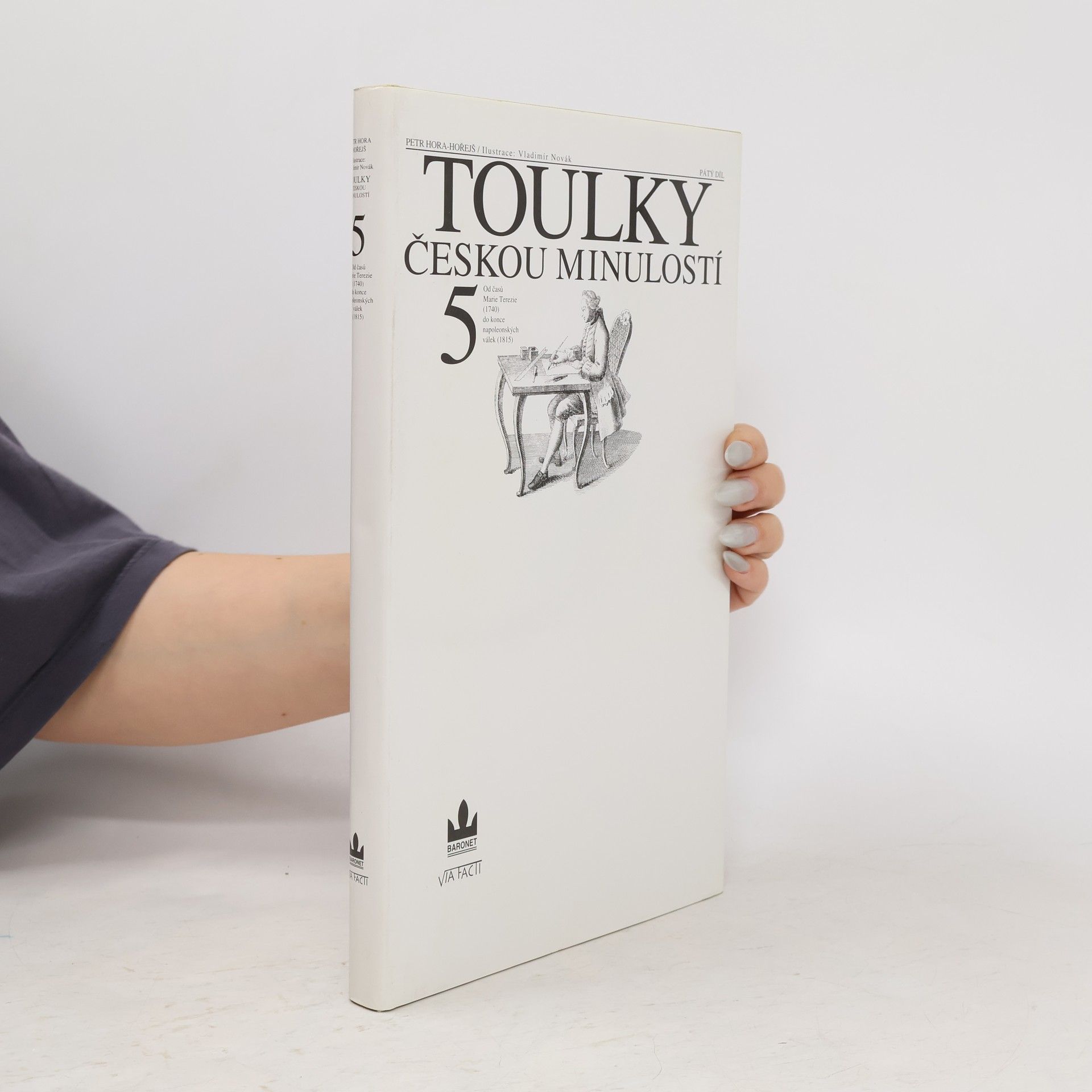 Petr Hora Hořejš Toulky českou minulostí 5