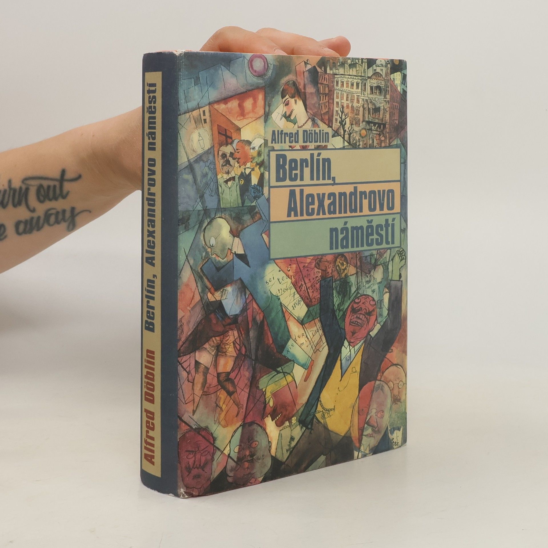 Alfred Döblin Berlín, Alexandrovo náměstí. Příběh o Franci Biberkopfovi