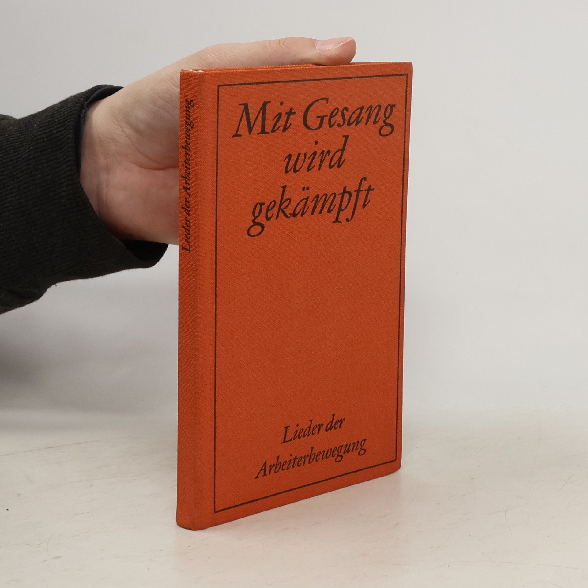 Kolektív autorov Mit Gesang wird gekämpft