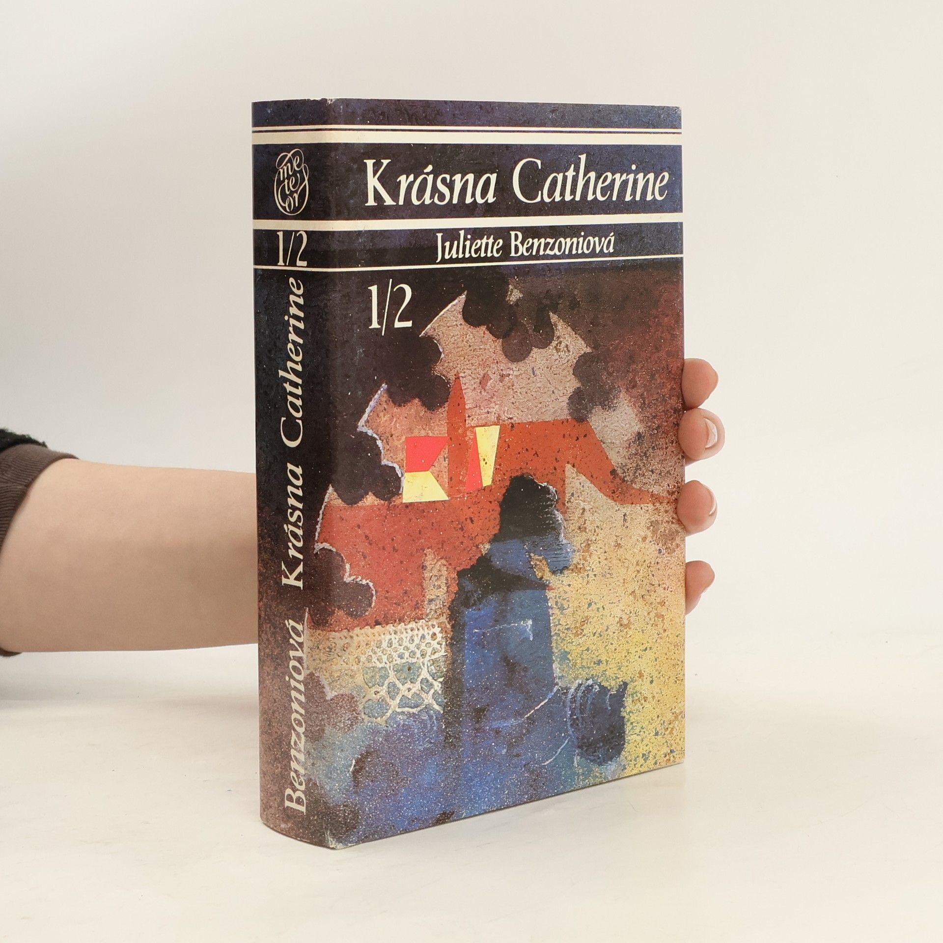 Juliette Benzoni Krásna Catherine 1/2