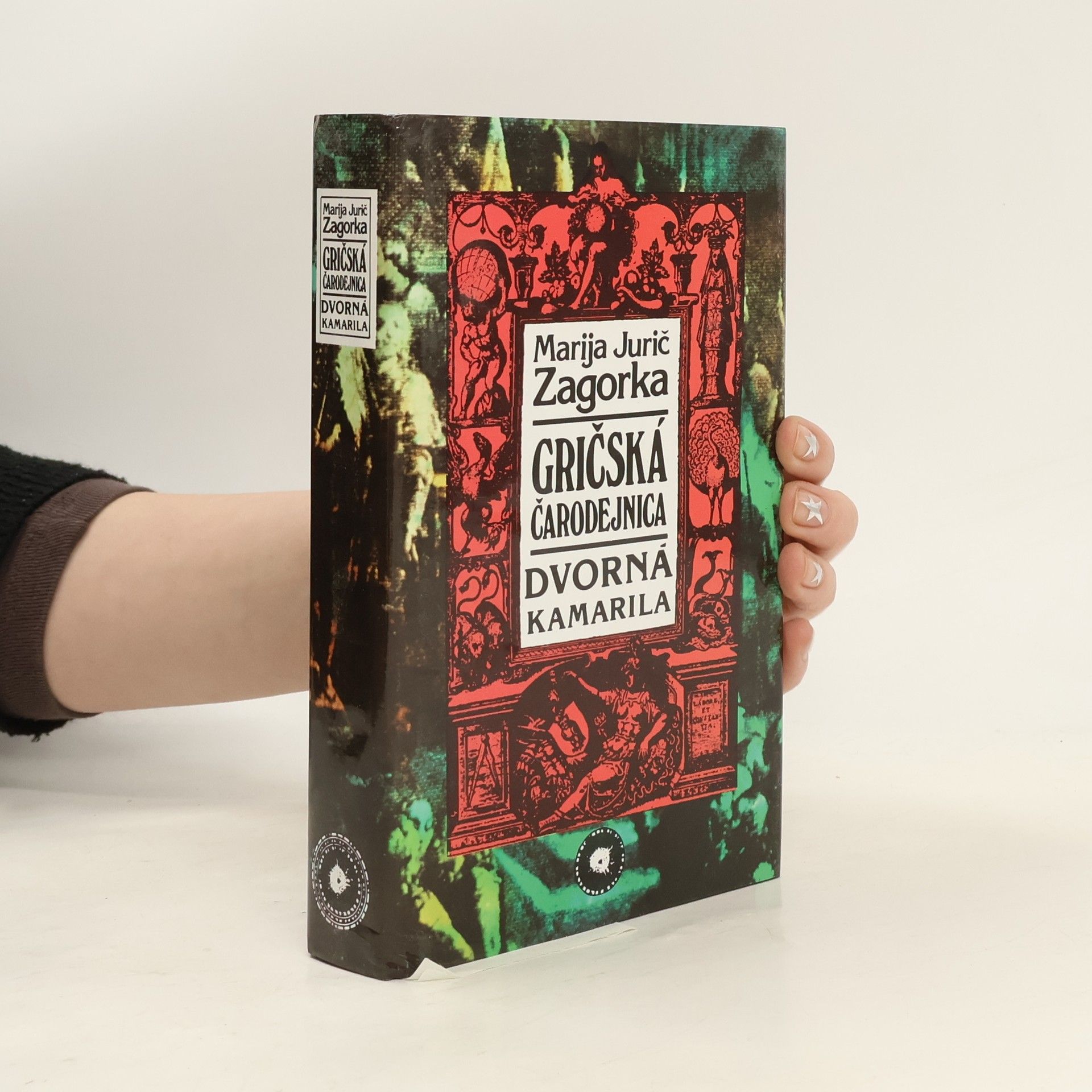 Marija Jurić Zagorka Gričská čarodejnica IV. Dvorná kamarila