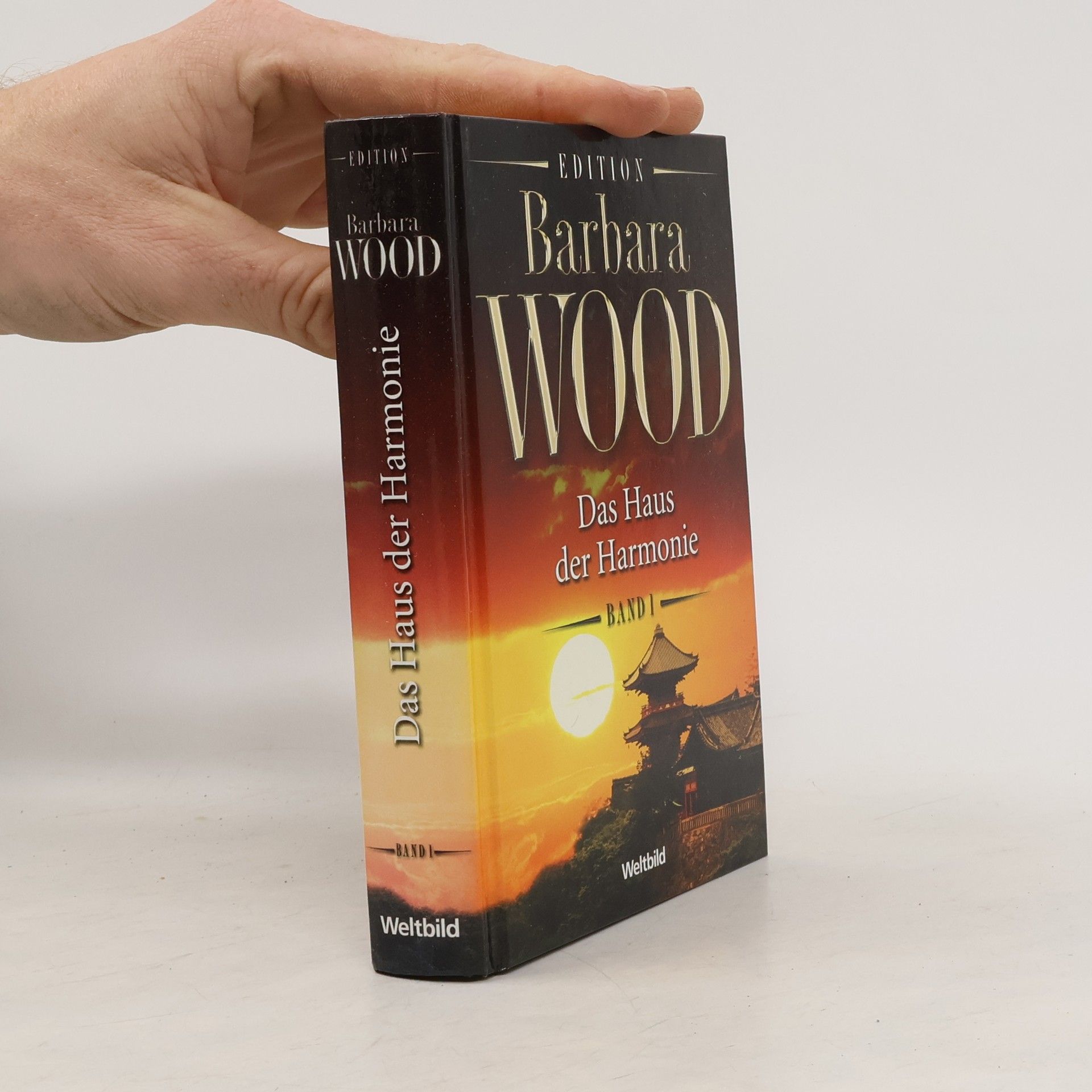 Barbara Wood Das Haus der Harmonie. Band 1