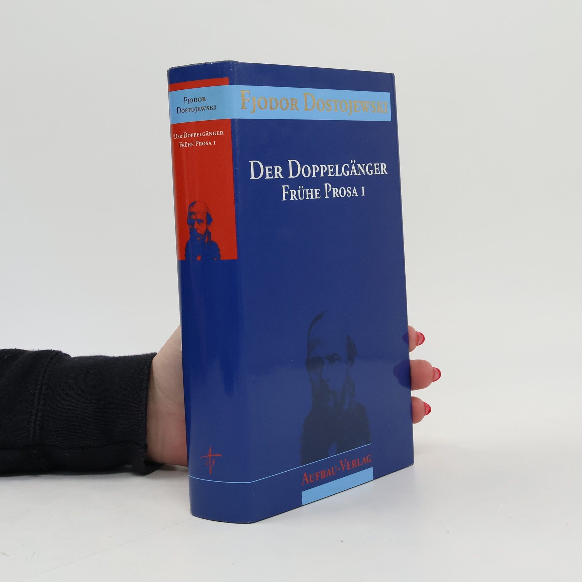 Fjodor Michajlovič Dostoevskij Der Doppelgänger