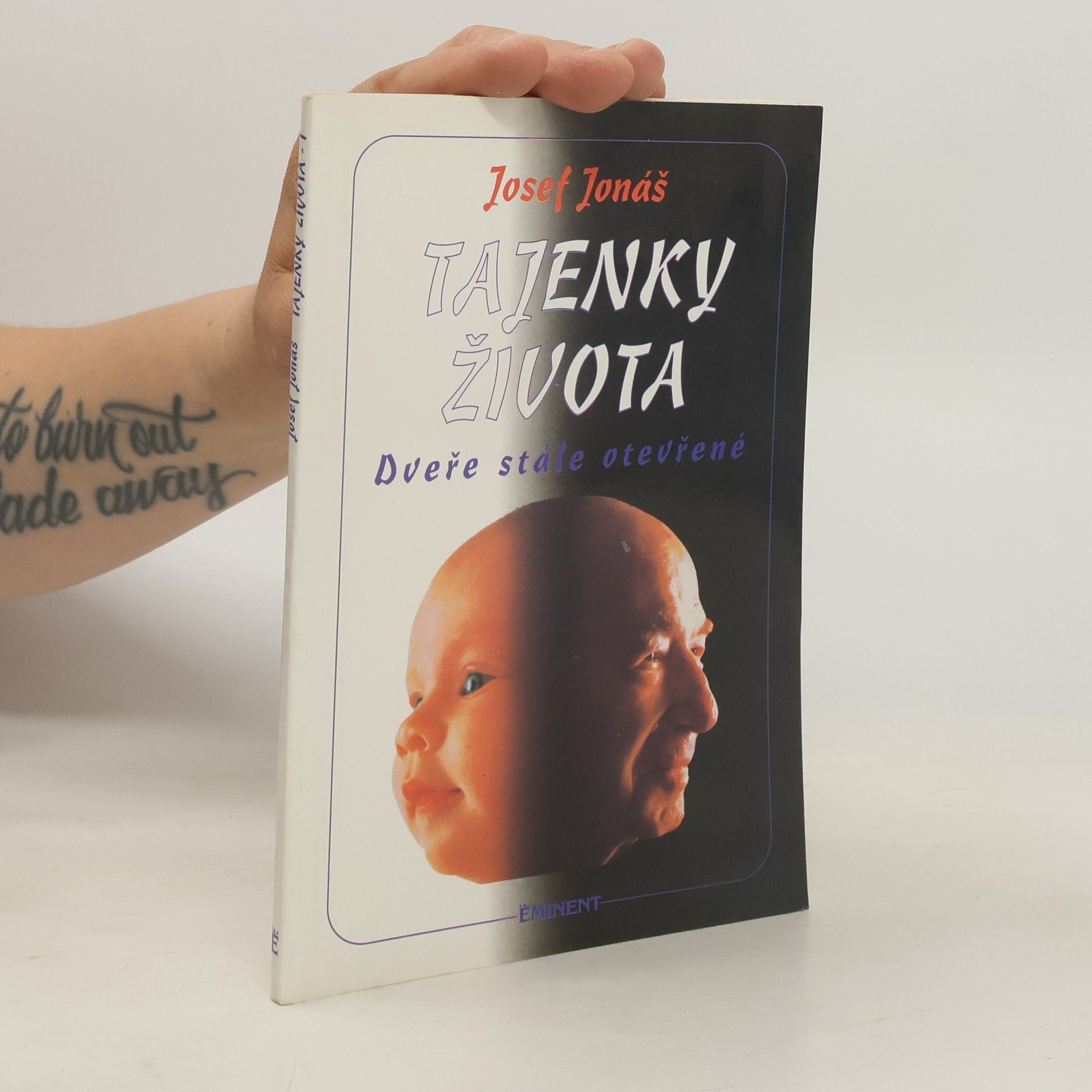 Josef Jonáš Tajenky života. Dveře stále otevřené