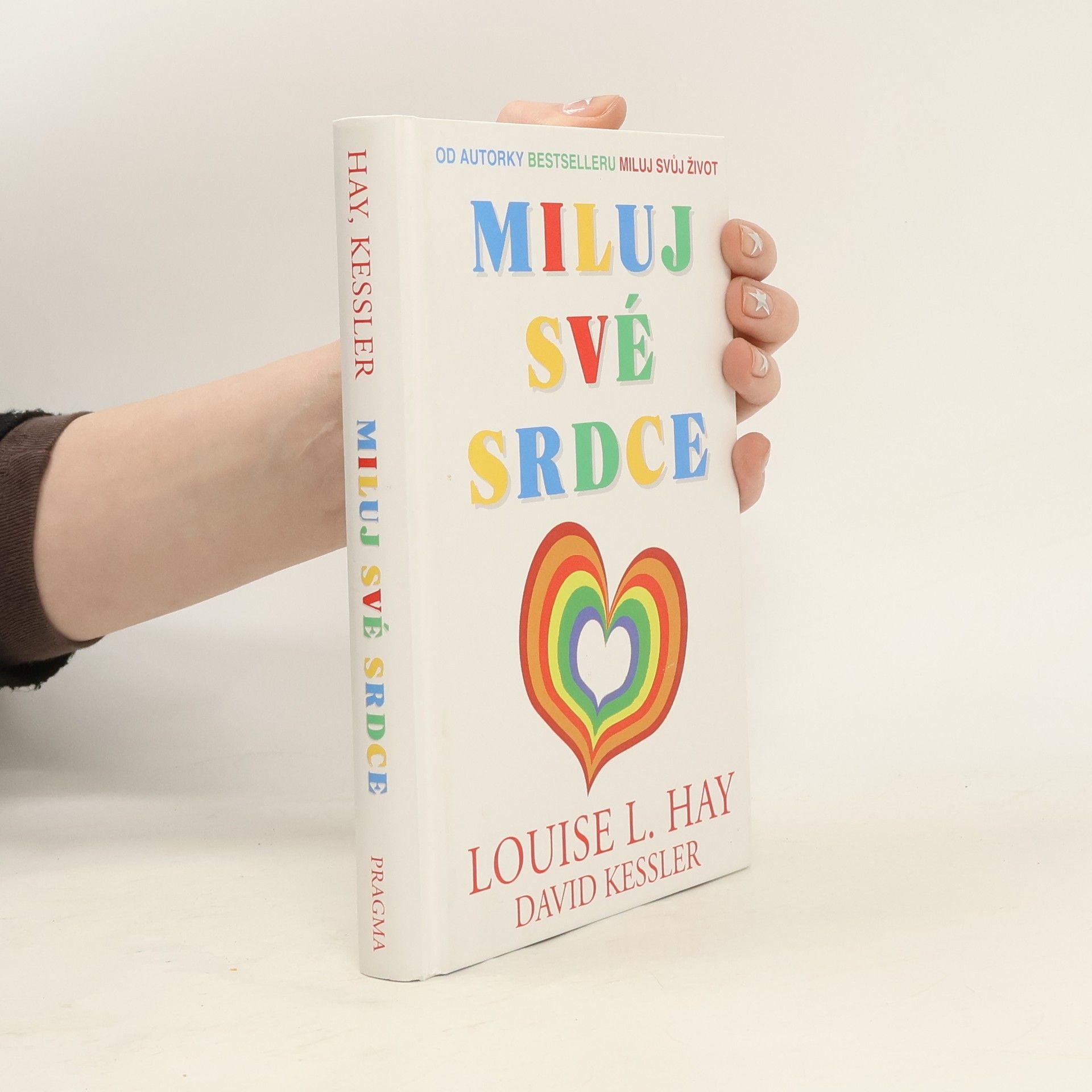Louise Lynn Hay Miluj své srdce