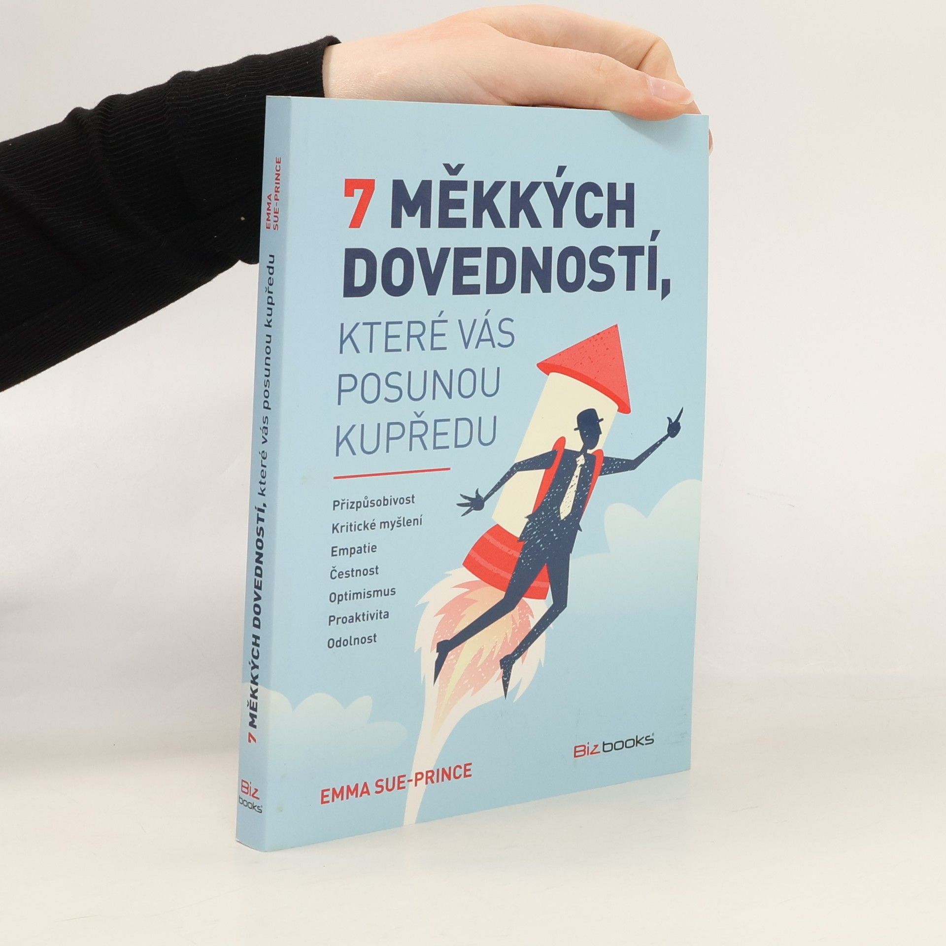 Emma Sue Prince 7 měkkých dovedností, které vás posunou kupředu