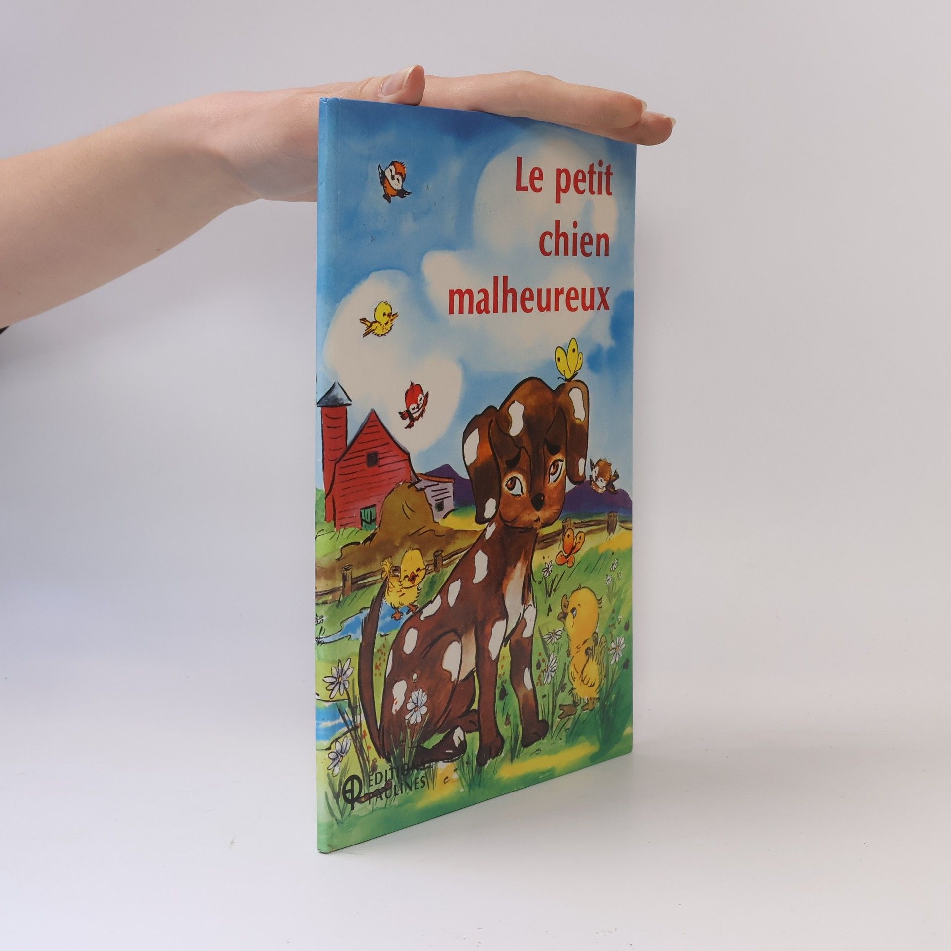 Hélène Beauchesne Le petit chien malheureux