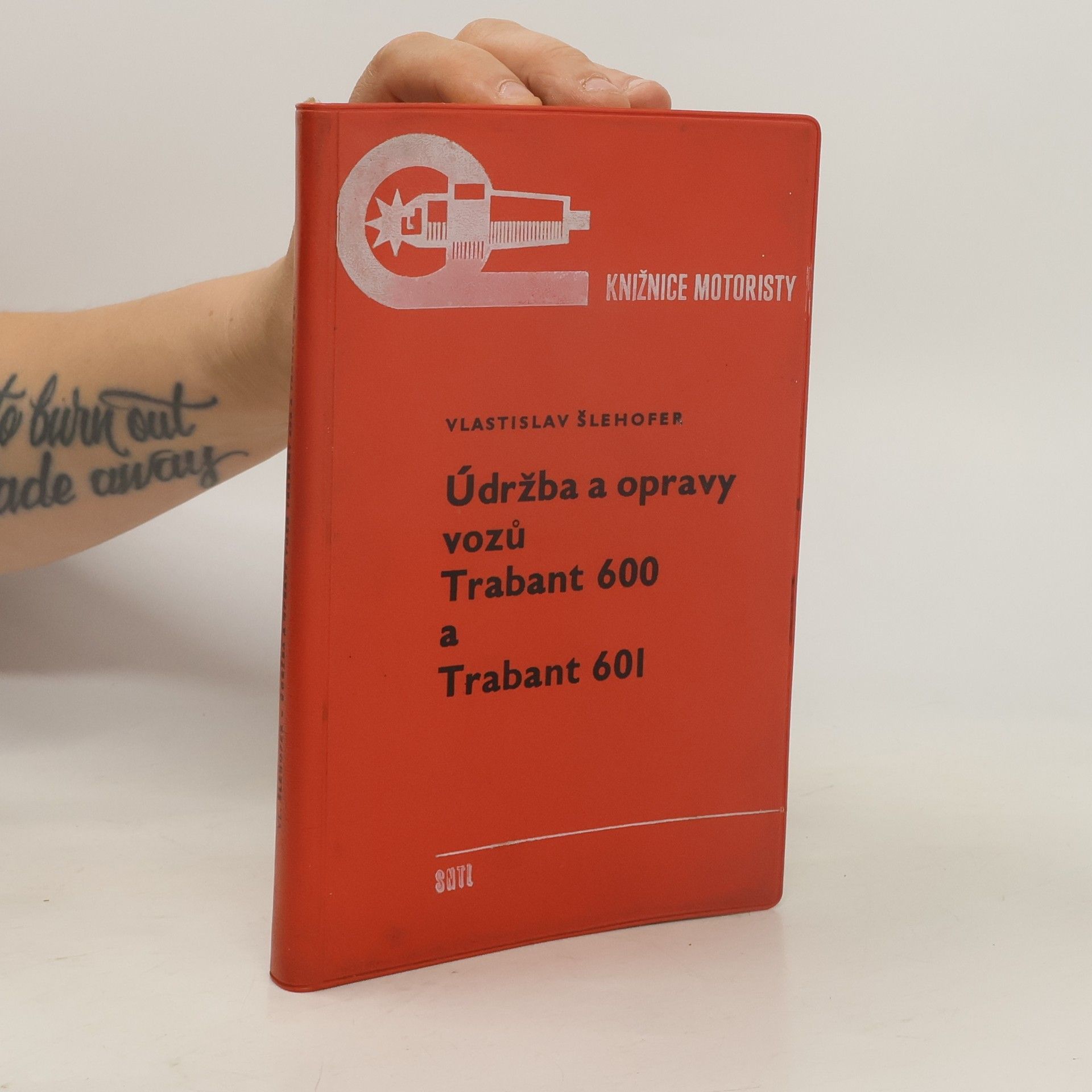Vlastislav Šlehofer Údržba a opravy vozů Trabant 600 a 601