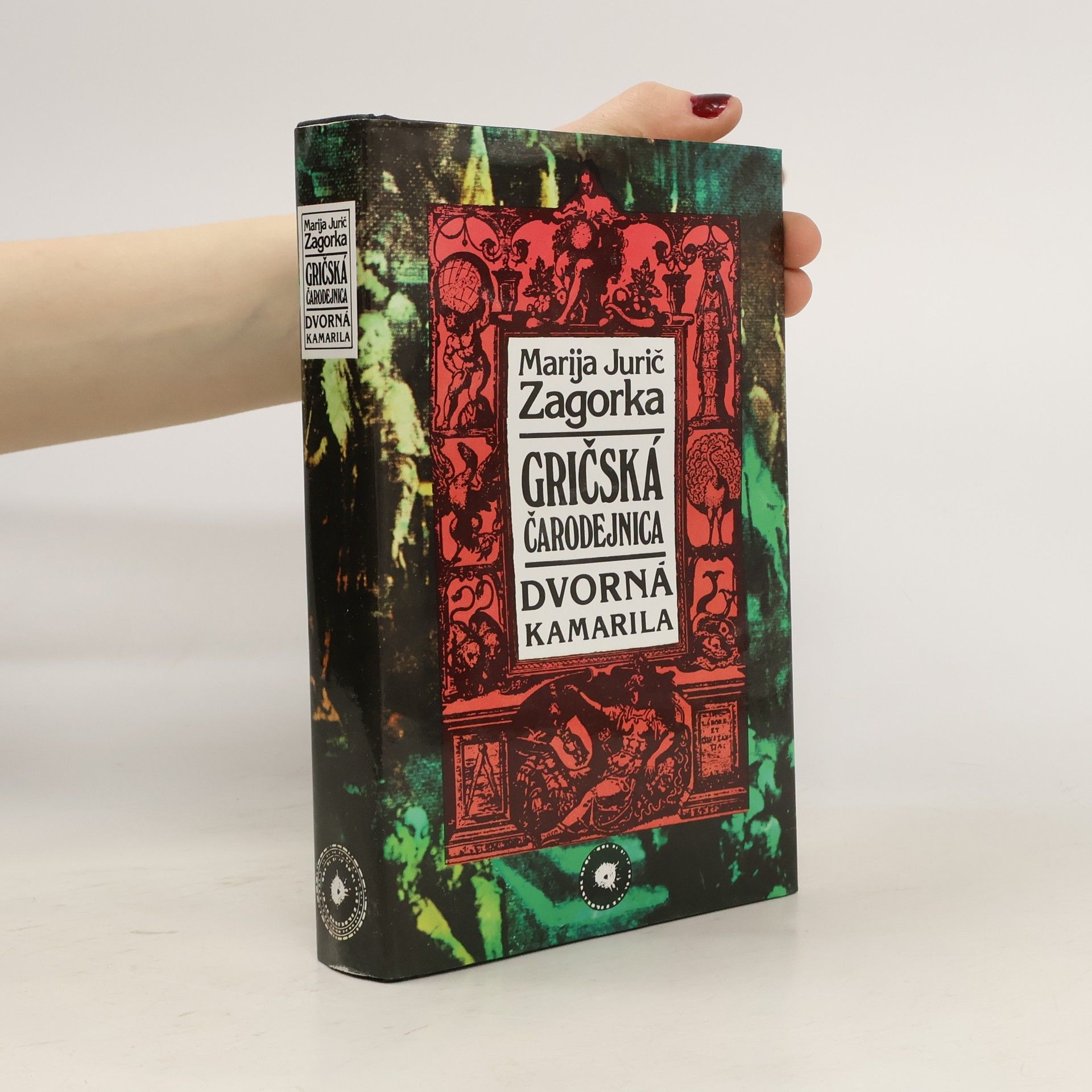 Marija Jurić Zagorka Gričská čarodejnica IV. Dvorná kamarila