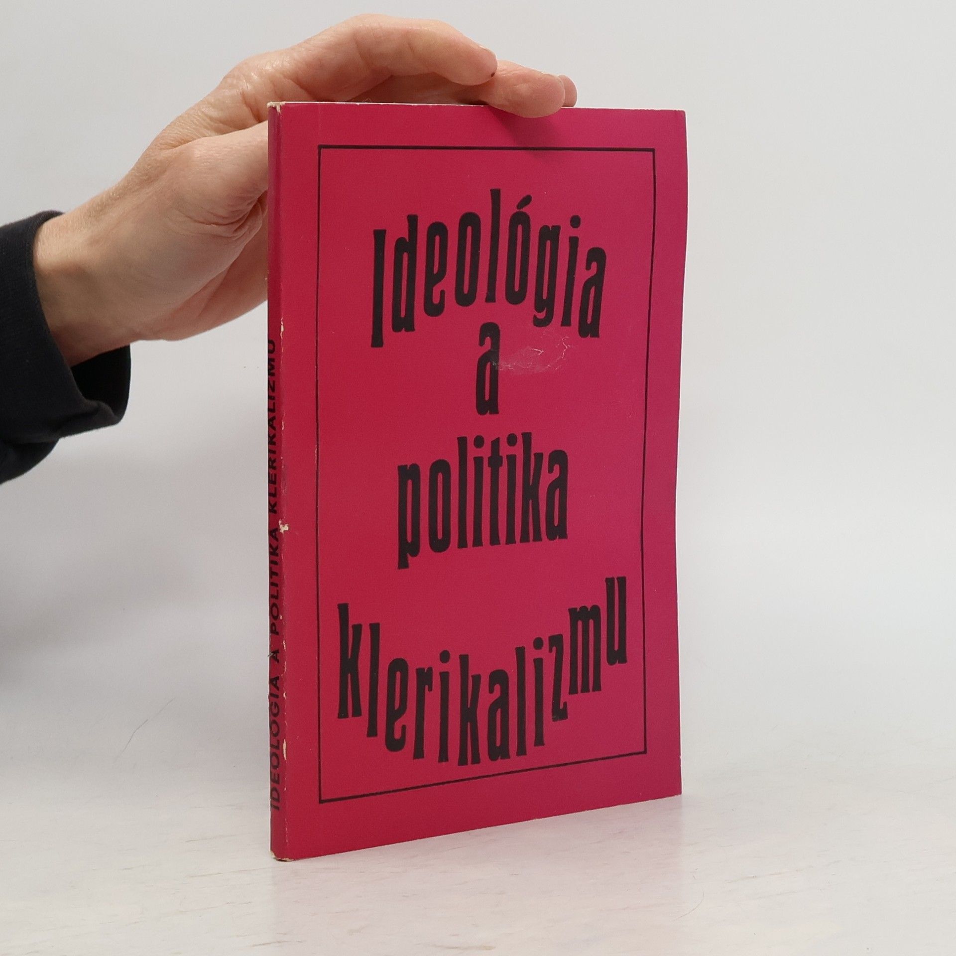 Felix Vašečka Ideológia a politika klerikalizmu