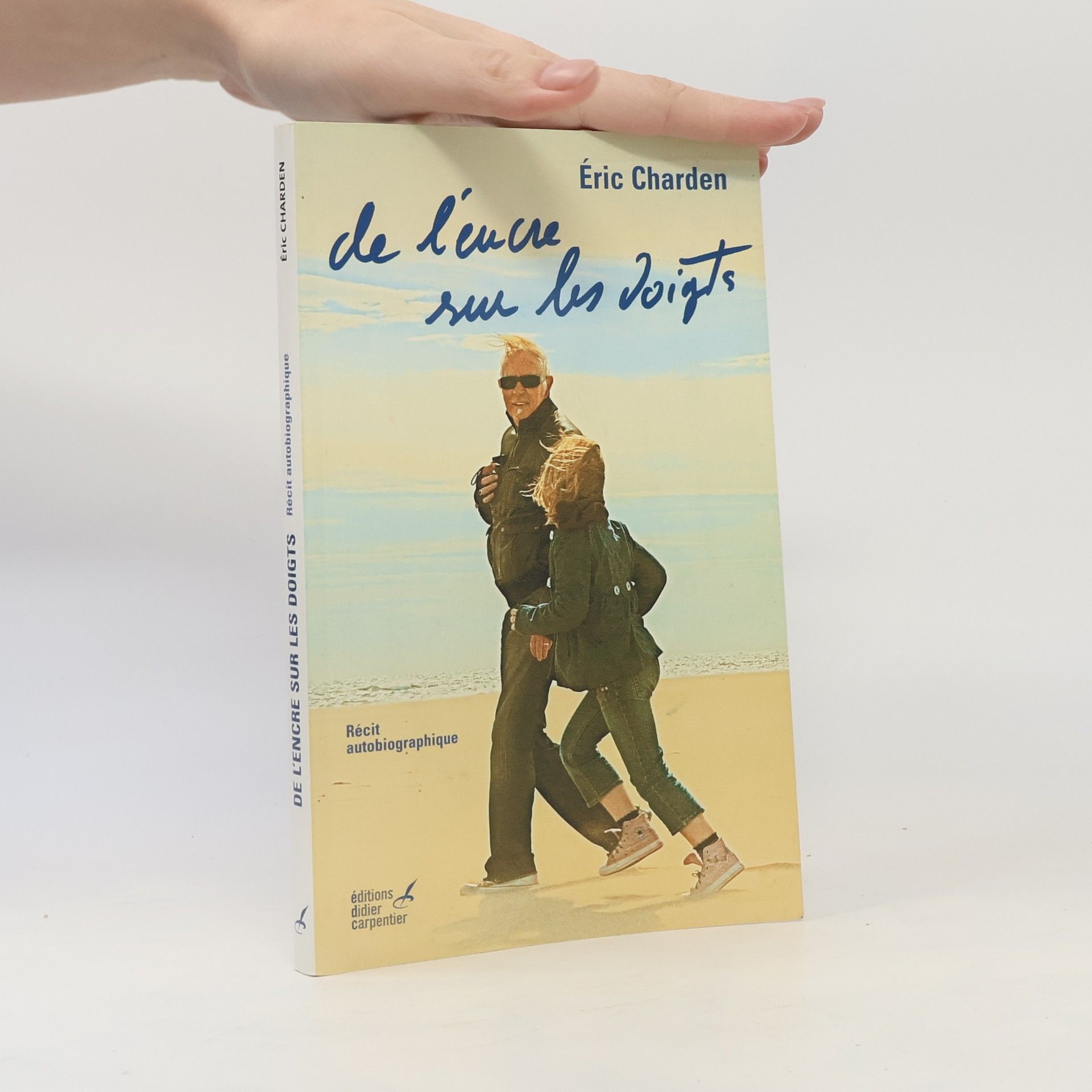 Éric Charden De l'encre sur les doigts