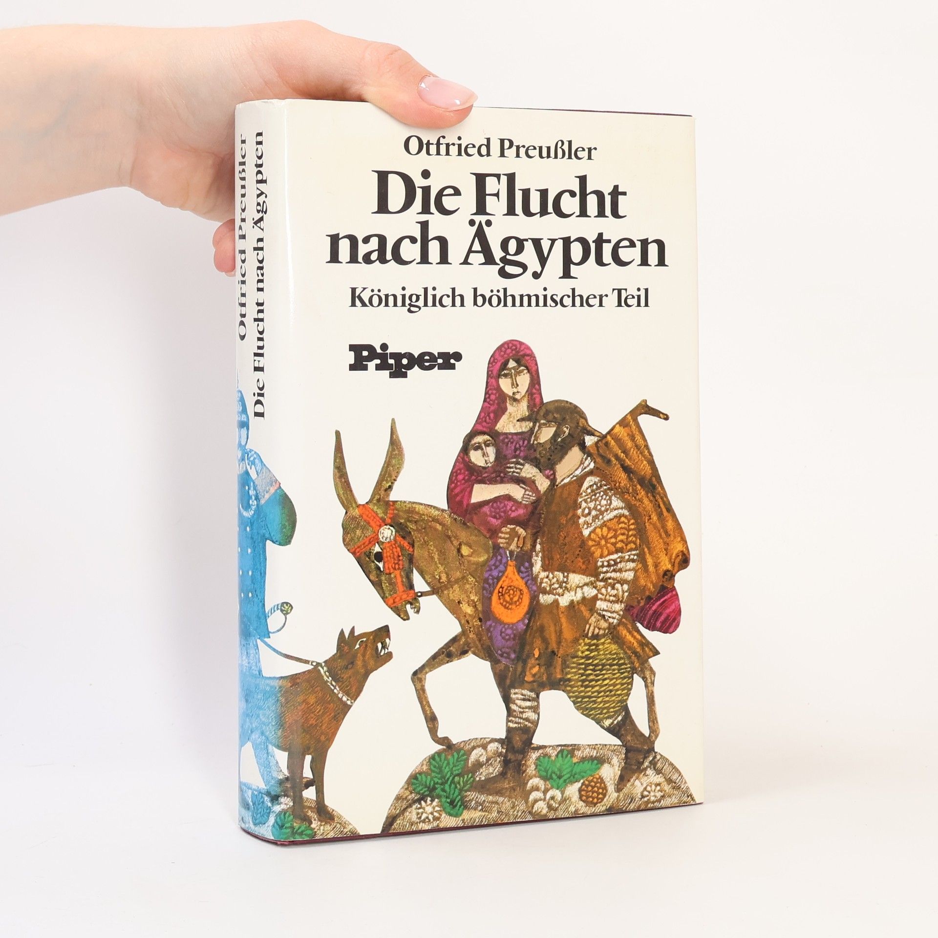 Otfried Preußler Die Flucht nach Ägypten, königlich böhmischer Teil