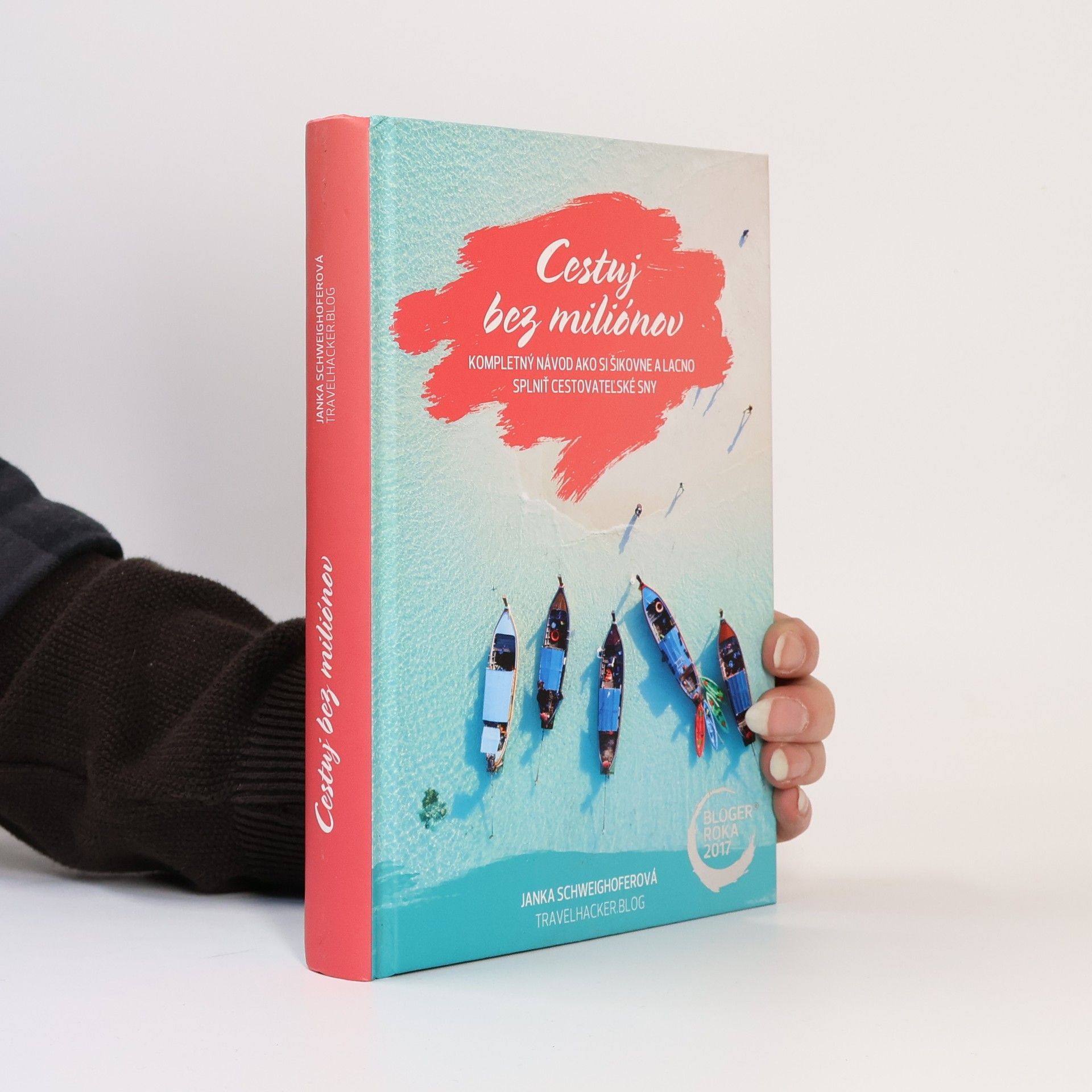 Janka Schweighoferová Cestuj bez miliónov