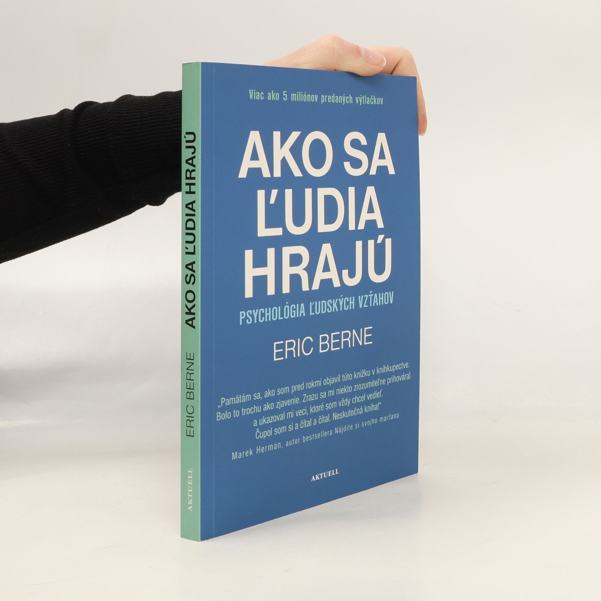 Eric Berne Ako sa ľudia hrajú