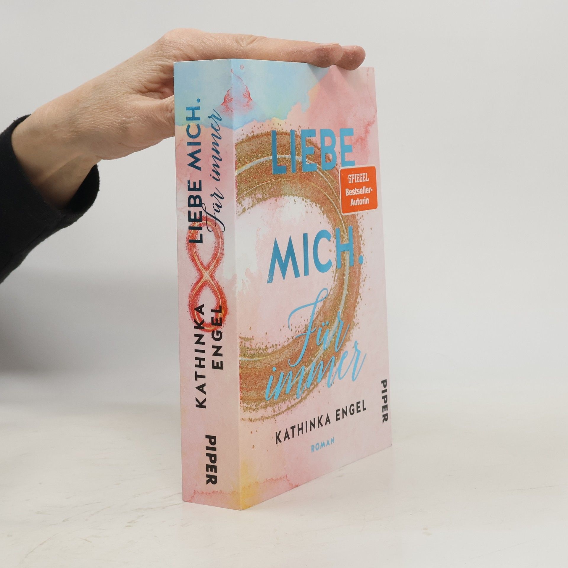 Kathinka Engel Liebe mich. Für immer