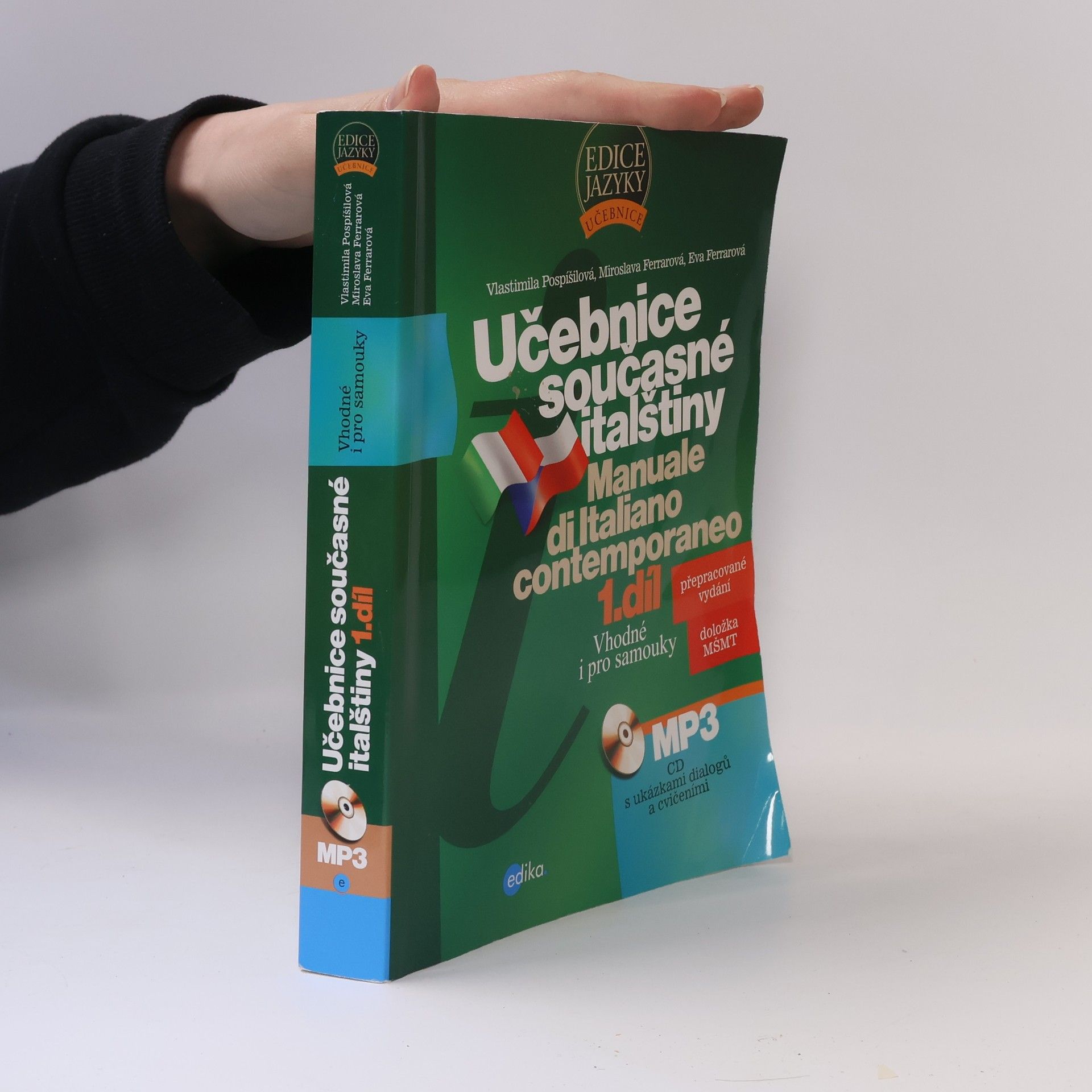 Vlastimila Pospíšilová Učebnice současné italštiny. Manuale di Italiano contemporaneo. 1. díl