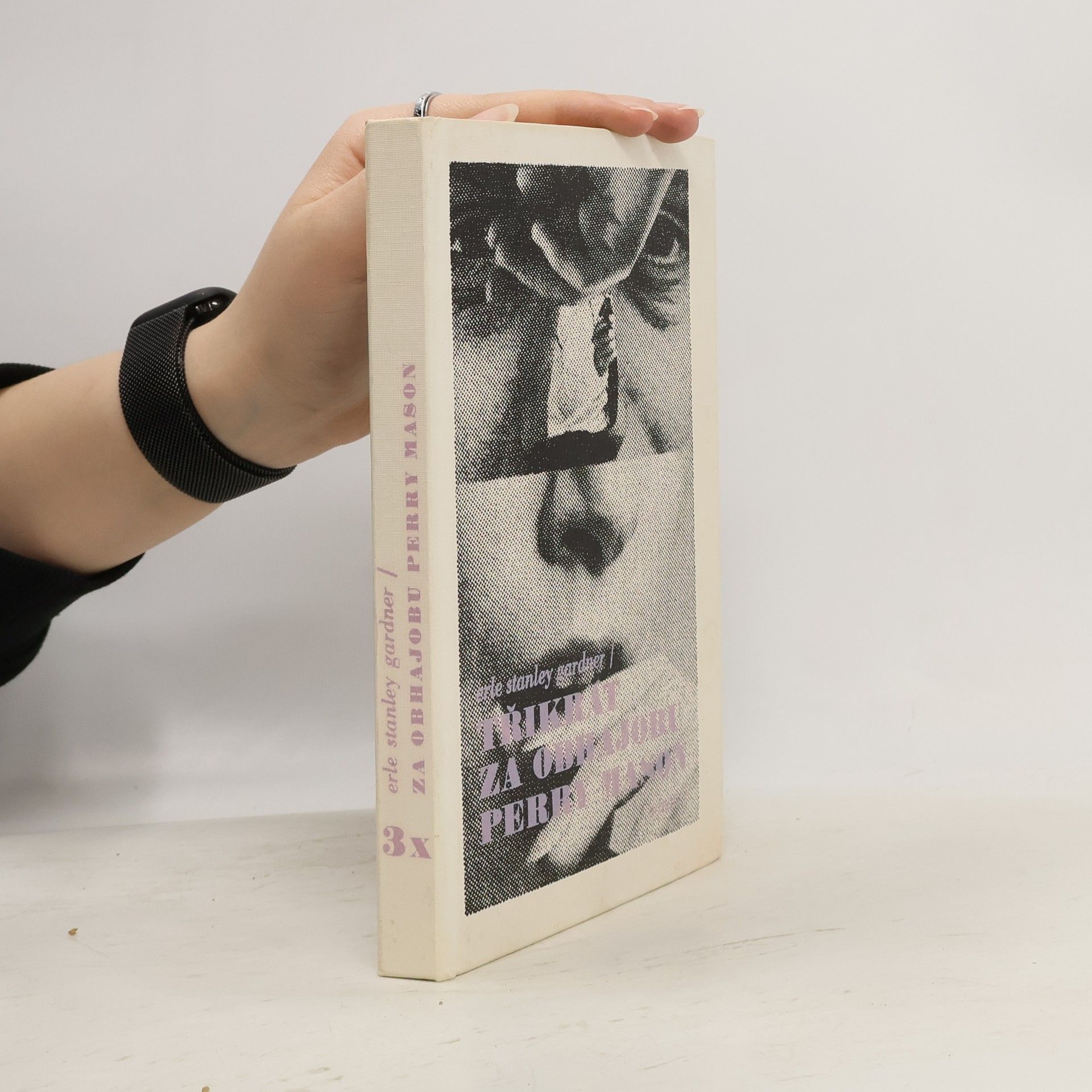 Erle Stanley Gardner Třikrát za obhajobu Perry Mason