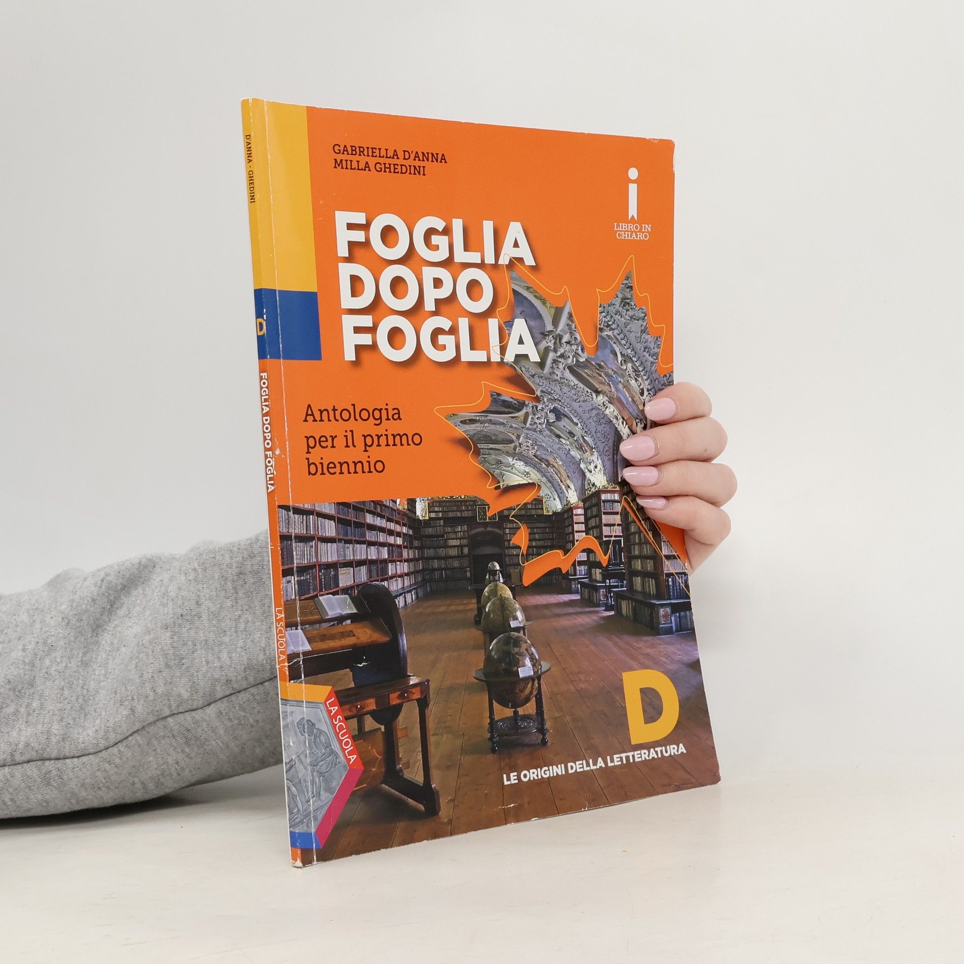 Gabriella D'Anna Libro in chiaro - D: Foglia dopo foglia