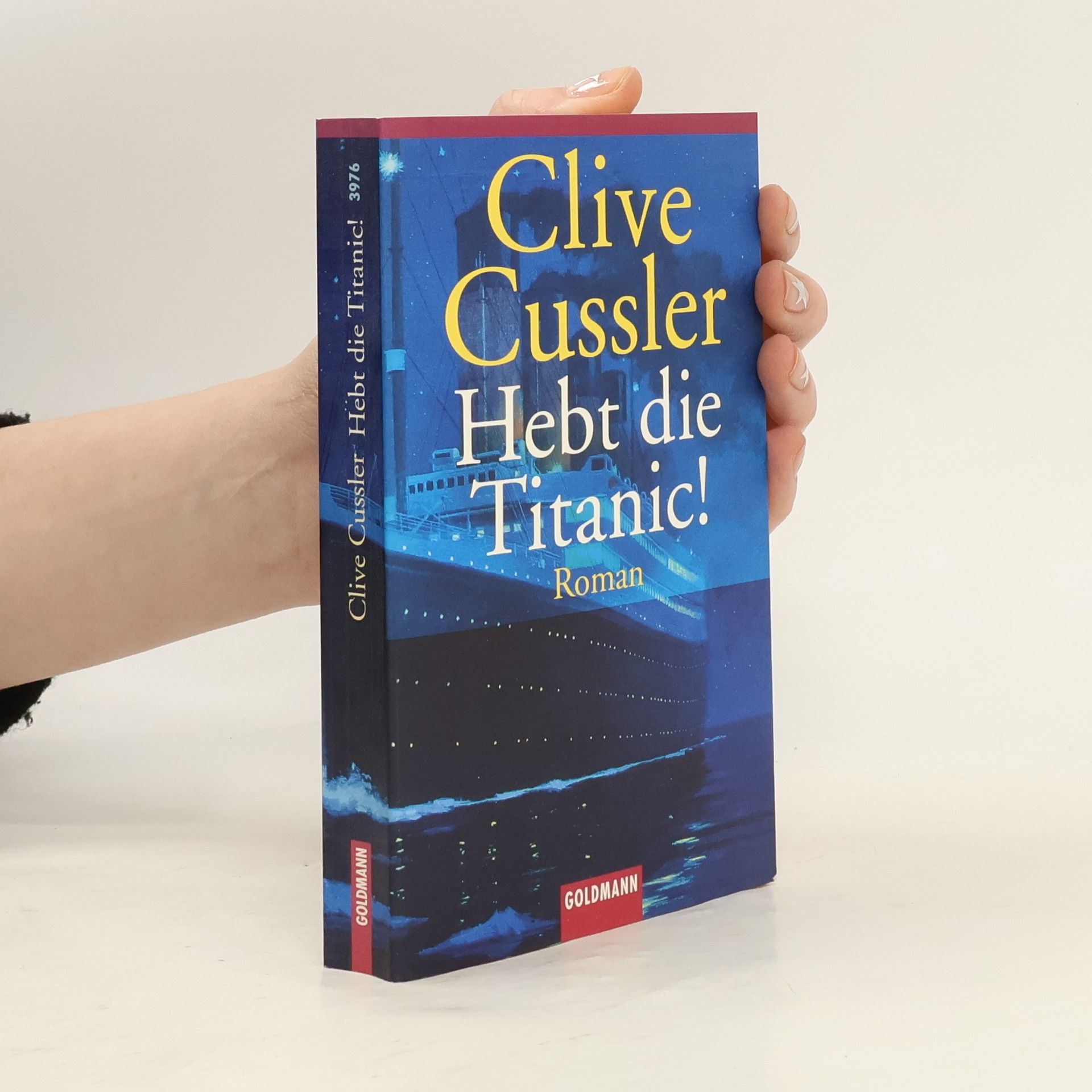 Clive Cussler Hebt die Titanic!