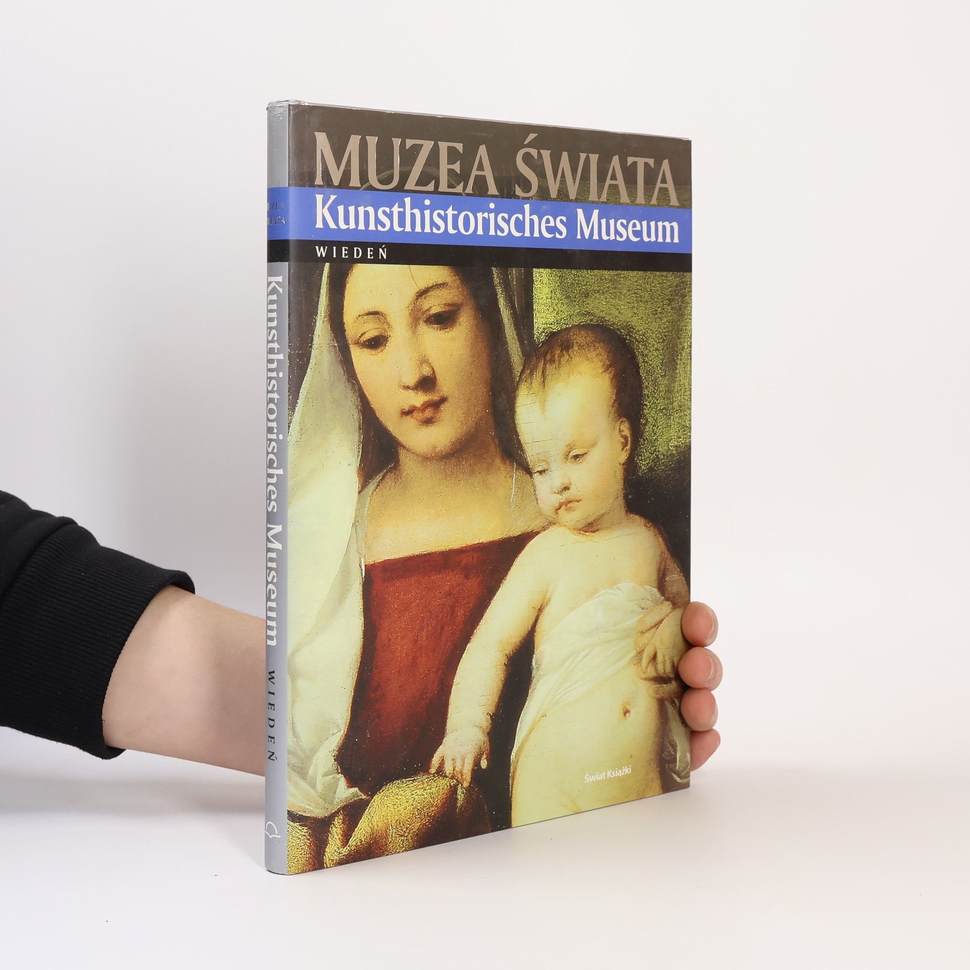 Silvia Borghesi Muzea Świata: Kunsthistorisches Museum, Wiedeń