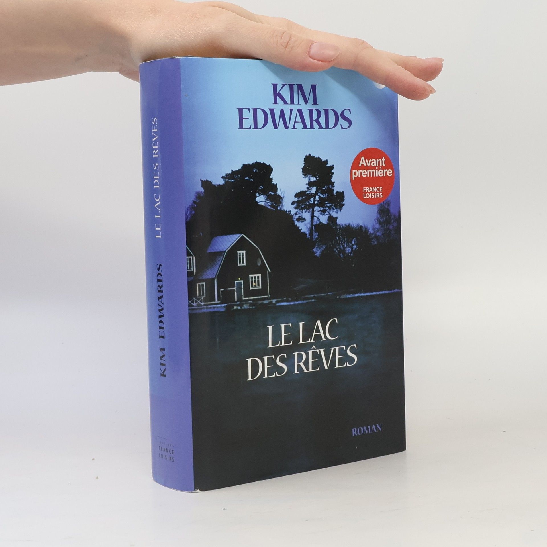 Kim Edwards Le lac des rêves