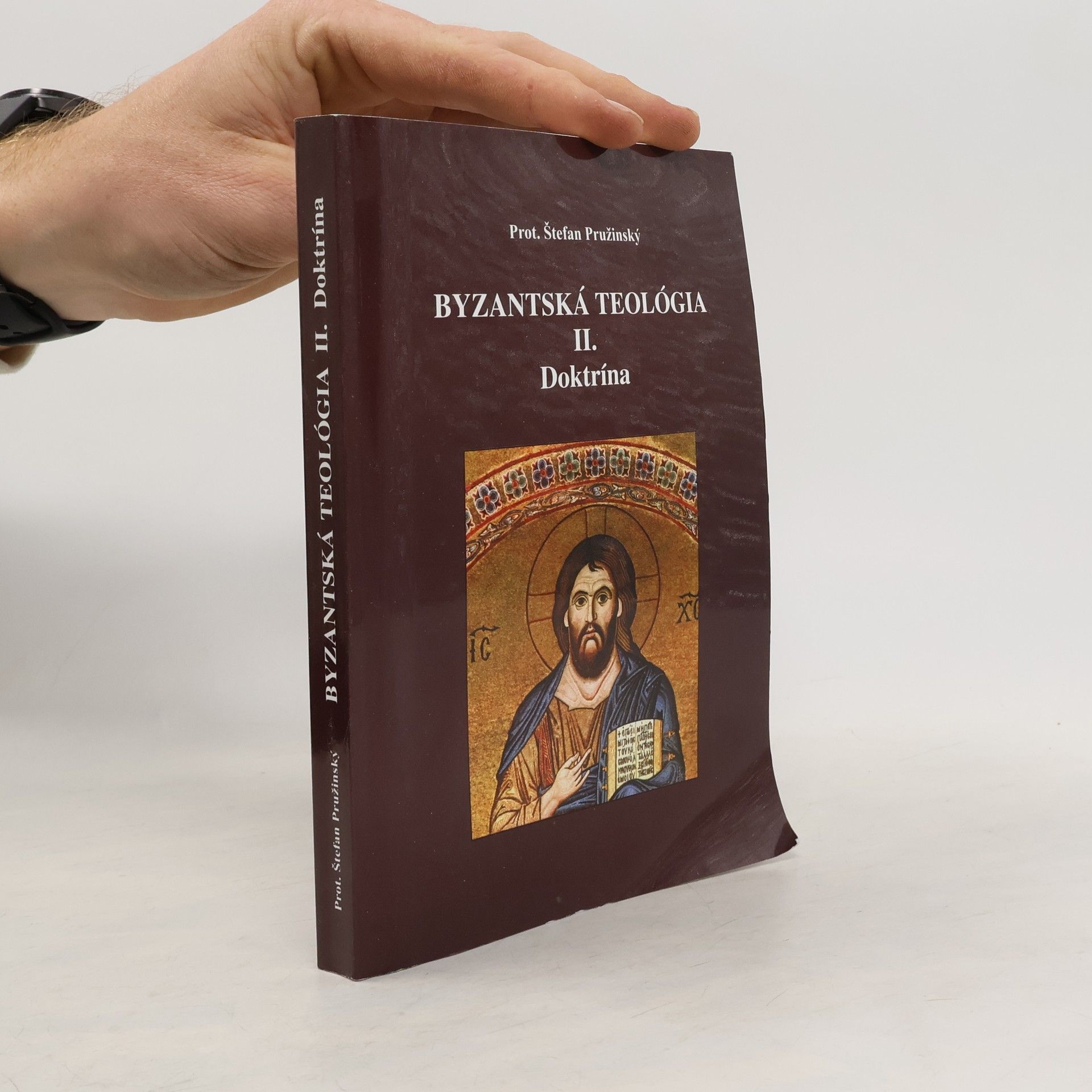 Štefan Pružinský Byzantská teológia II. : Doktrína