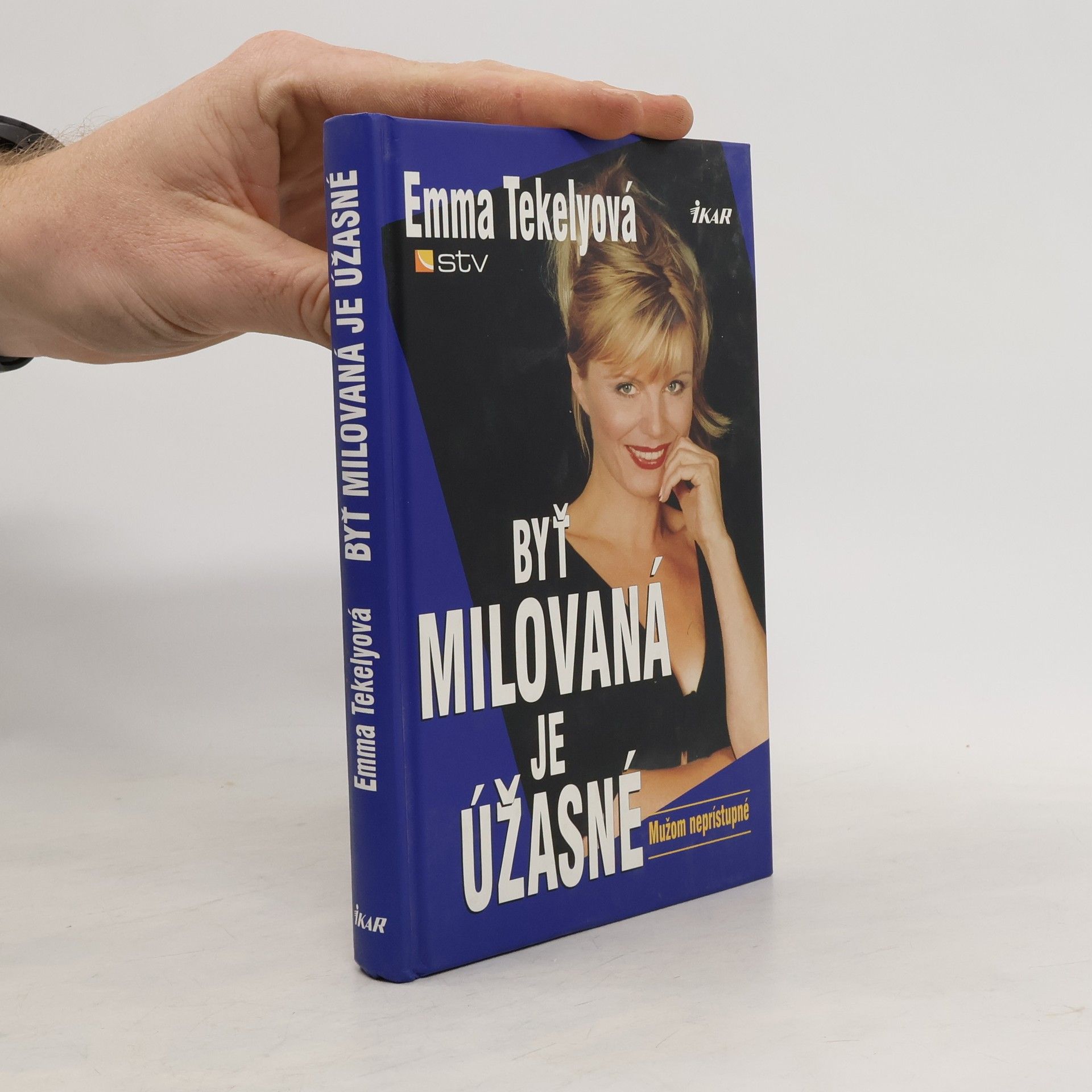 Emma Tekelyová Byť milovaná je úžasné