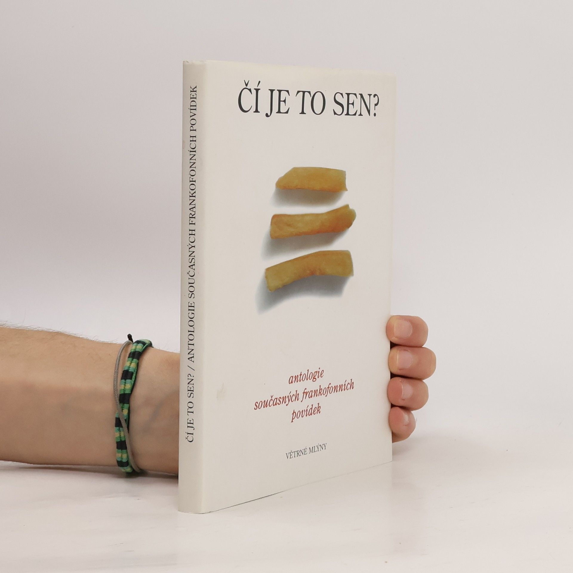 Jacques Sternberg Čí je to sen? Antologie současných frankofonních povídek