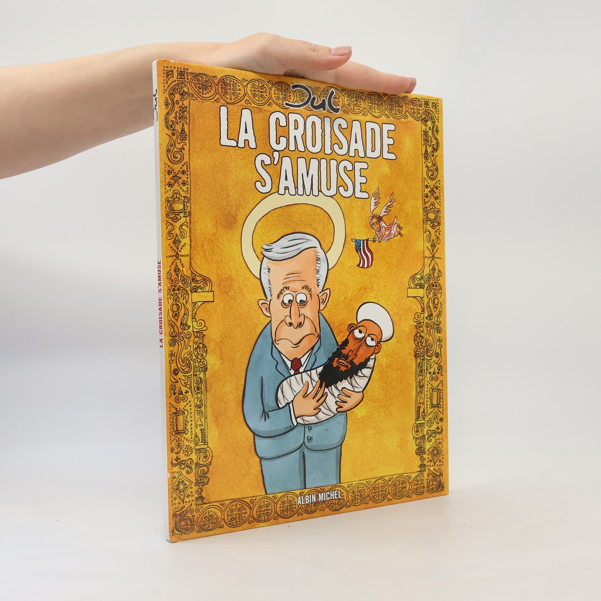 Dul La croisade s'amuse