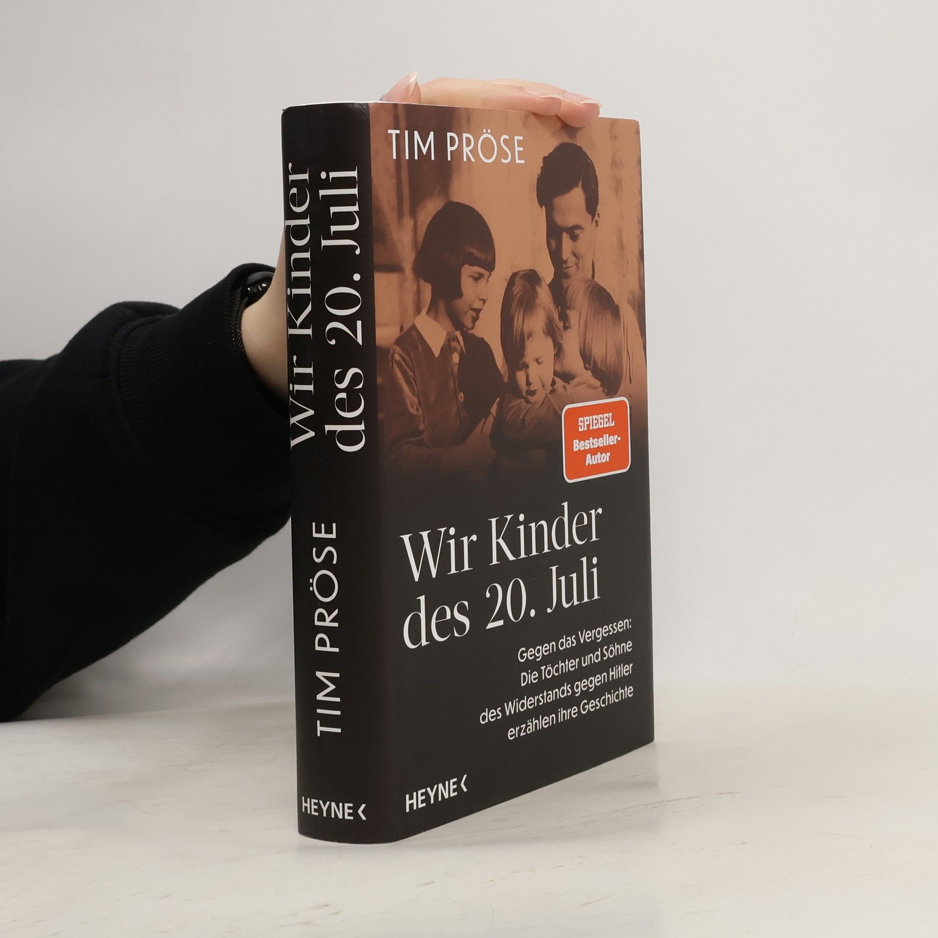 Tim Pröse Wir Kinder des 20. Juli