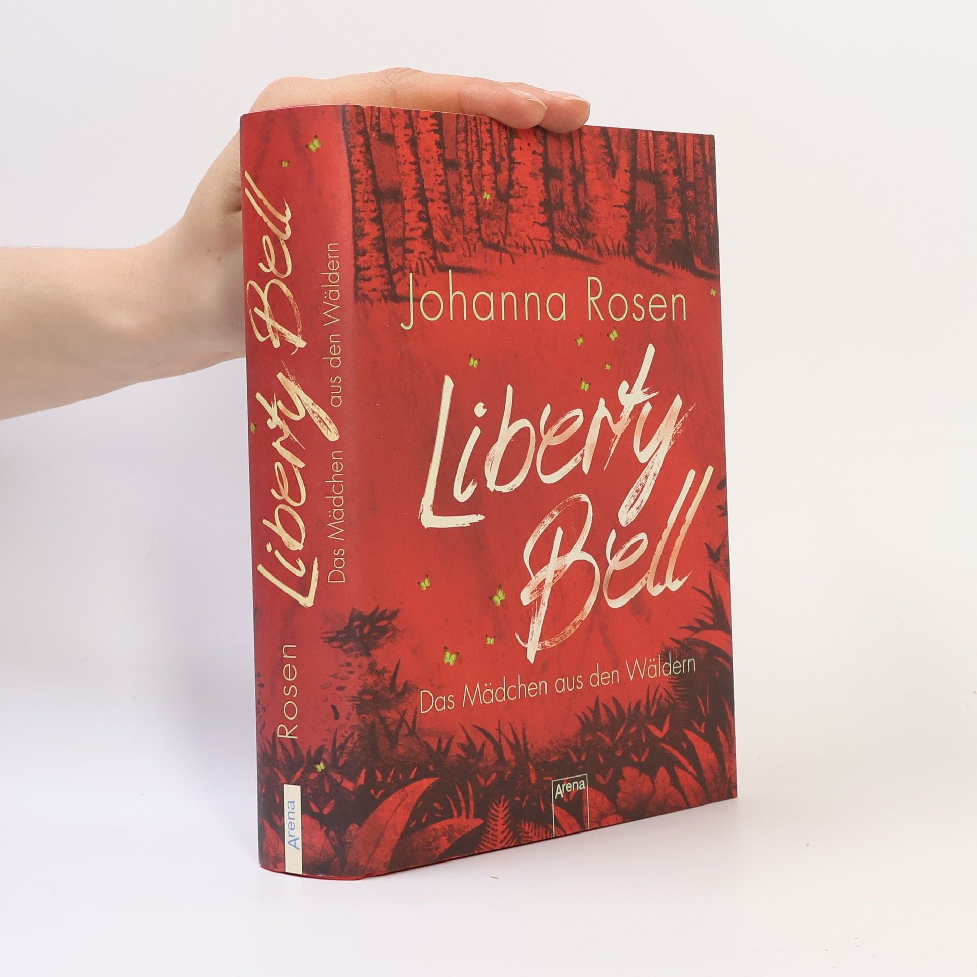 Johanna Rosen Liberty Bell. Das Mädchen aus den Wäldern