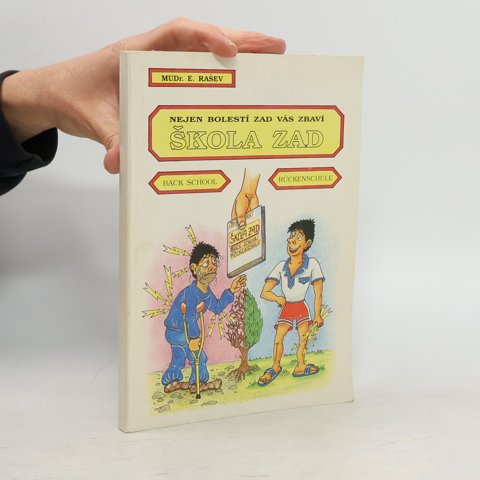 Eugen Rašev Nejen bolestí zad vás zbaví Škola zad