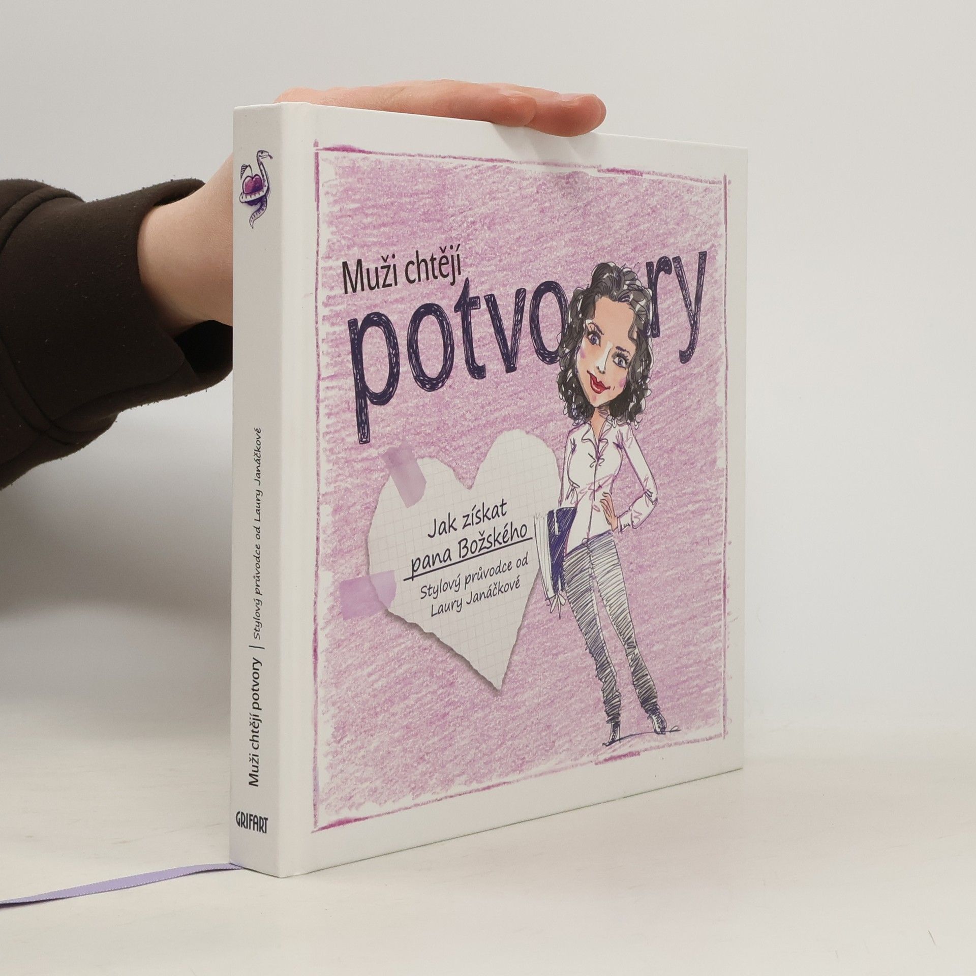 Laura Janáčková Muži chtějí potvory