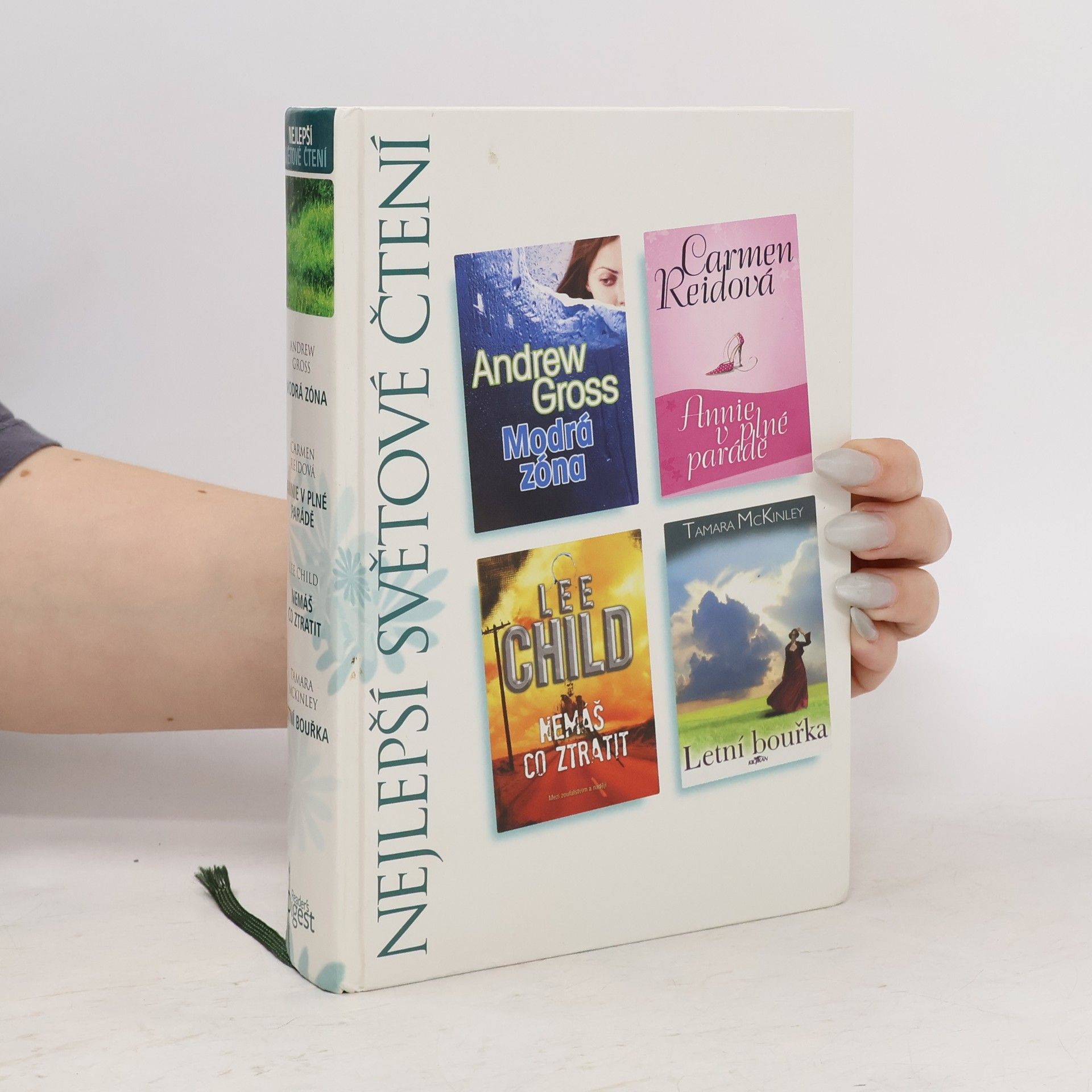 Autorenkollektiv Nejlepší světové čtení (Modrá zóna, Annie v plné parádě, Nemáš co ztratit, Letní bouřka)