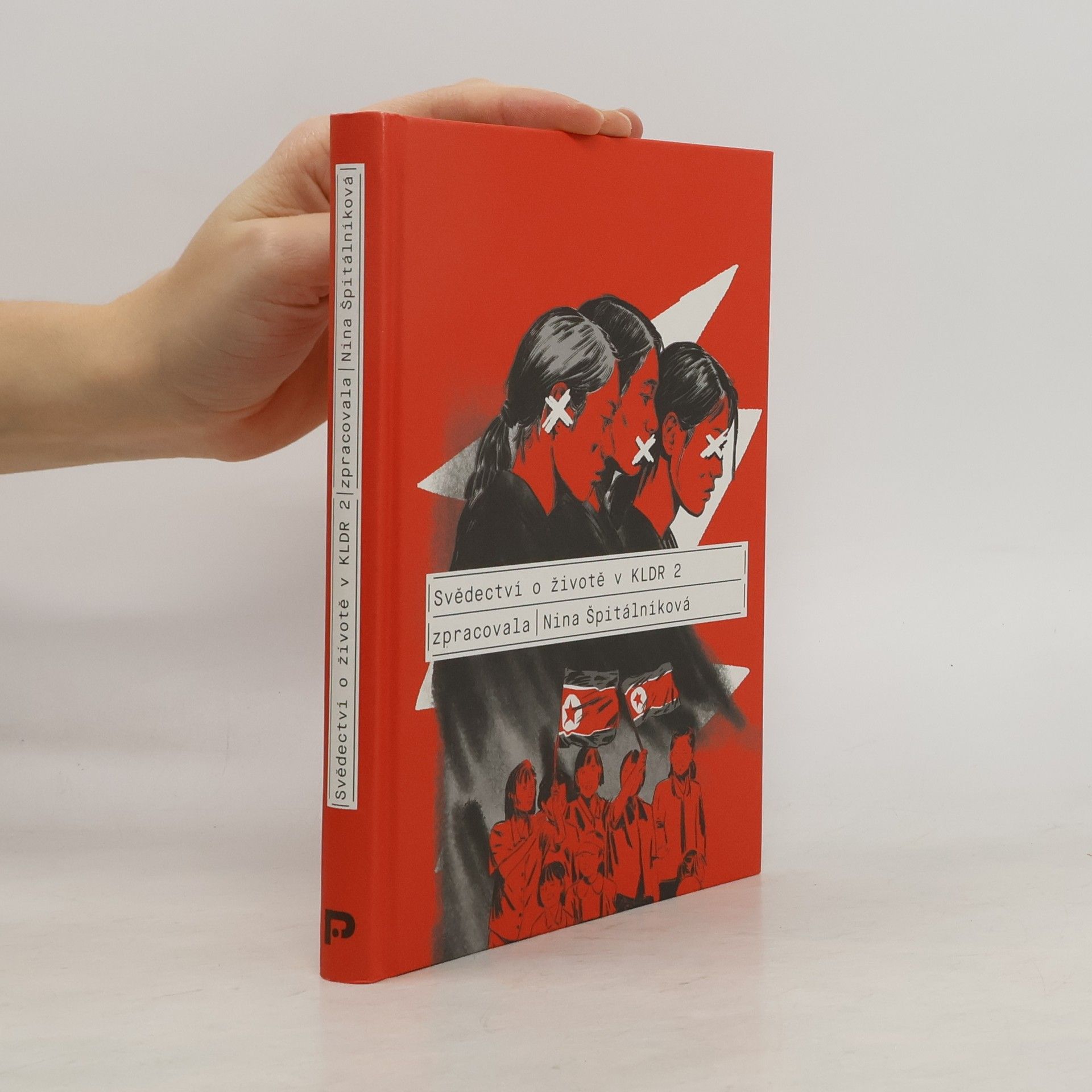 Nina Špitálníková Svědectví o životě v KLDR 2