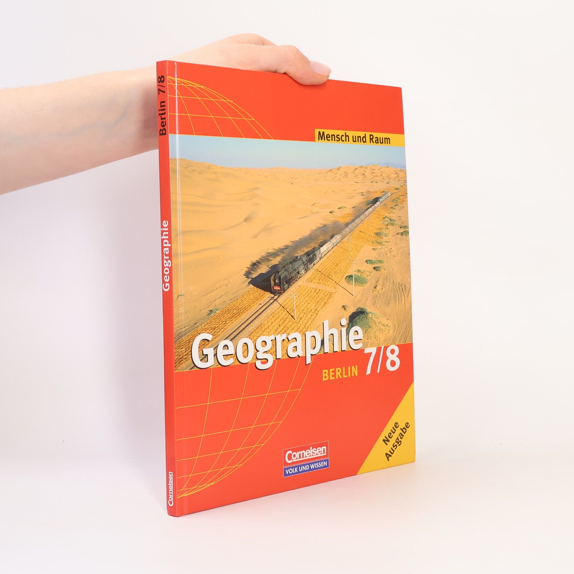 Thomas Breitbach Geografie. Mensch und Raum 7./8. Schülerbuch. Geografie Berlin - neue Ausgabe