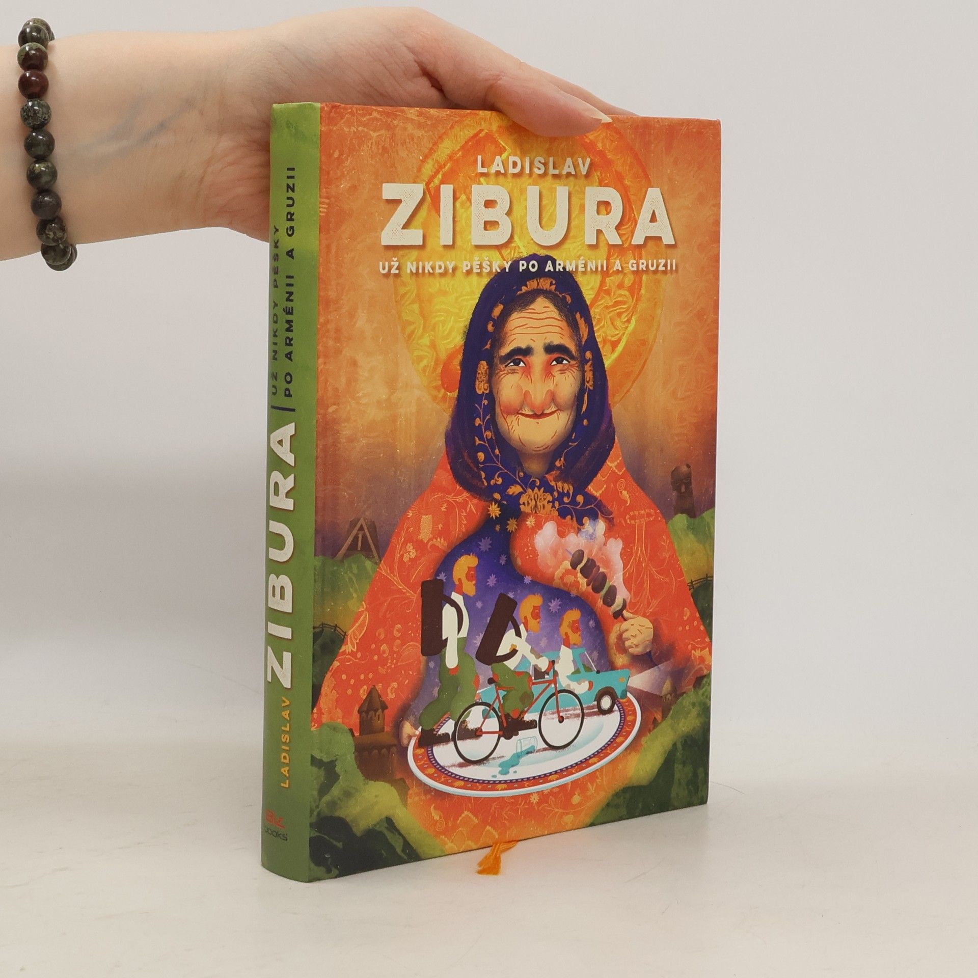Ladislav Zibura Už nikdy pěšky po Arménii a Gruzii