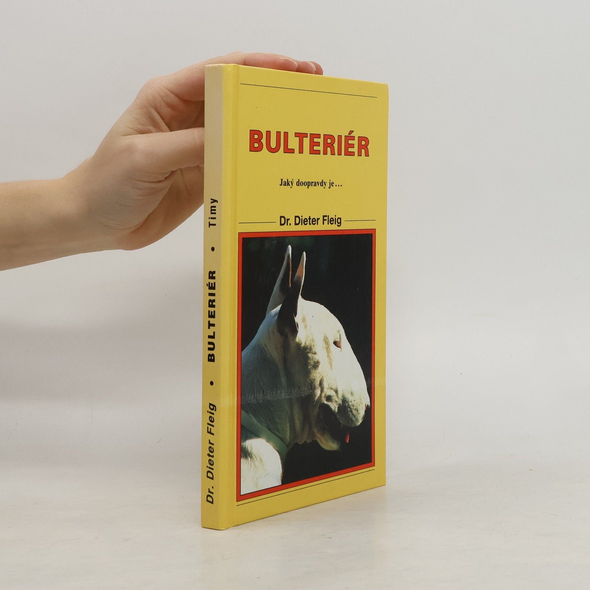 Dieter Fleig Bulteriér : jaký doopravdy je