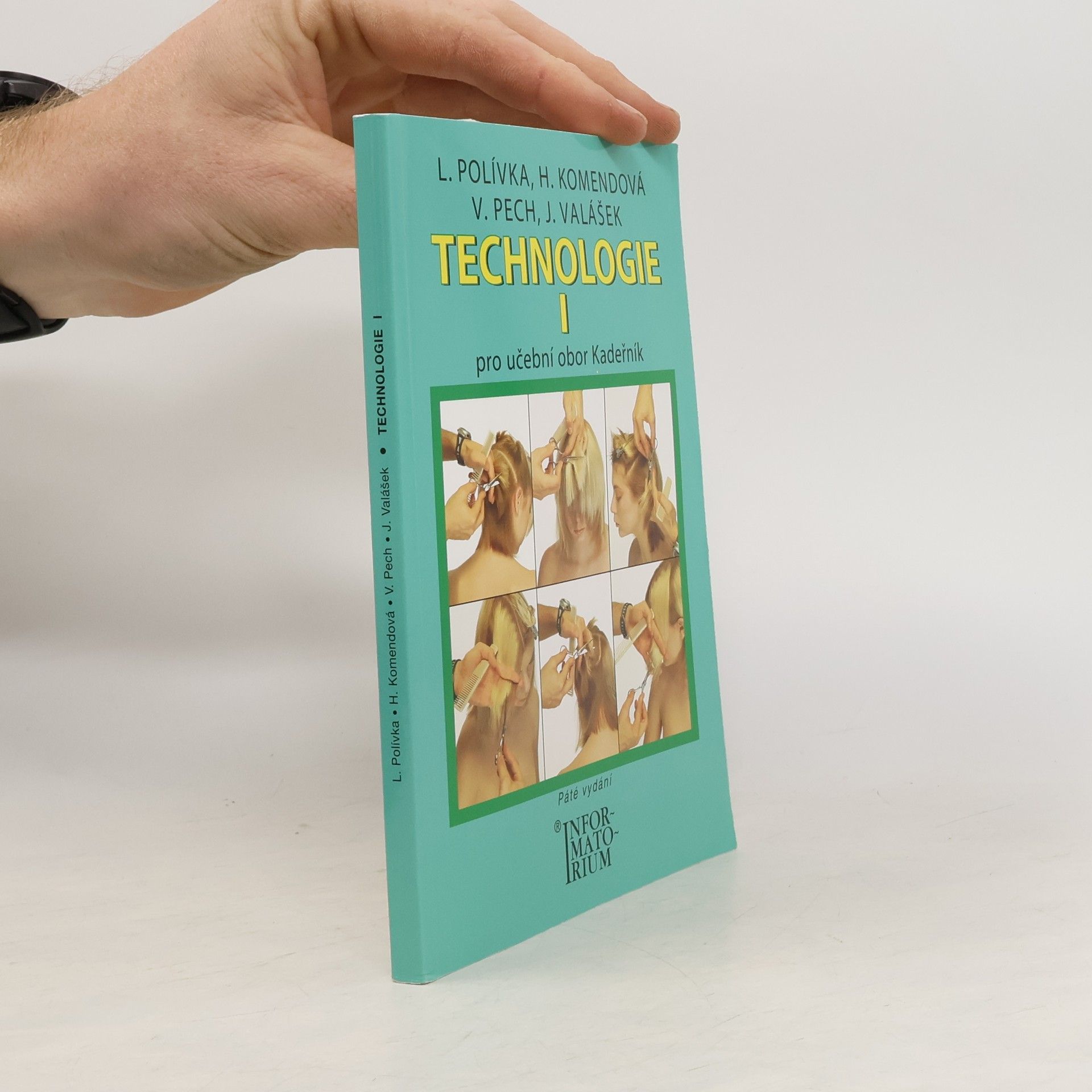 Ladislav Polívka Technologie I pro 1. ročník UO Kadeřník